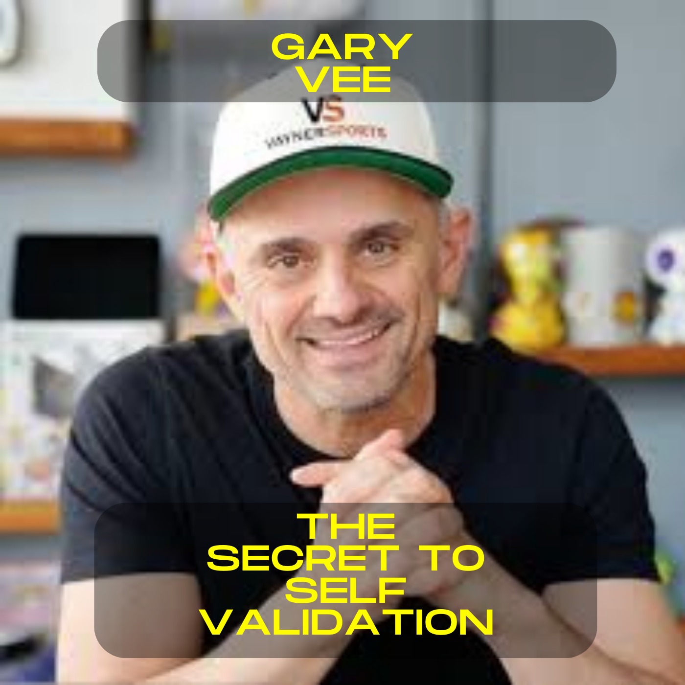 Gary Vee - The secret to self validation motivational speech