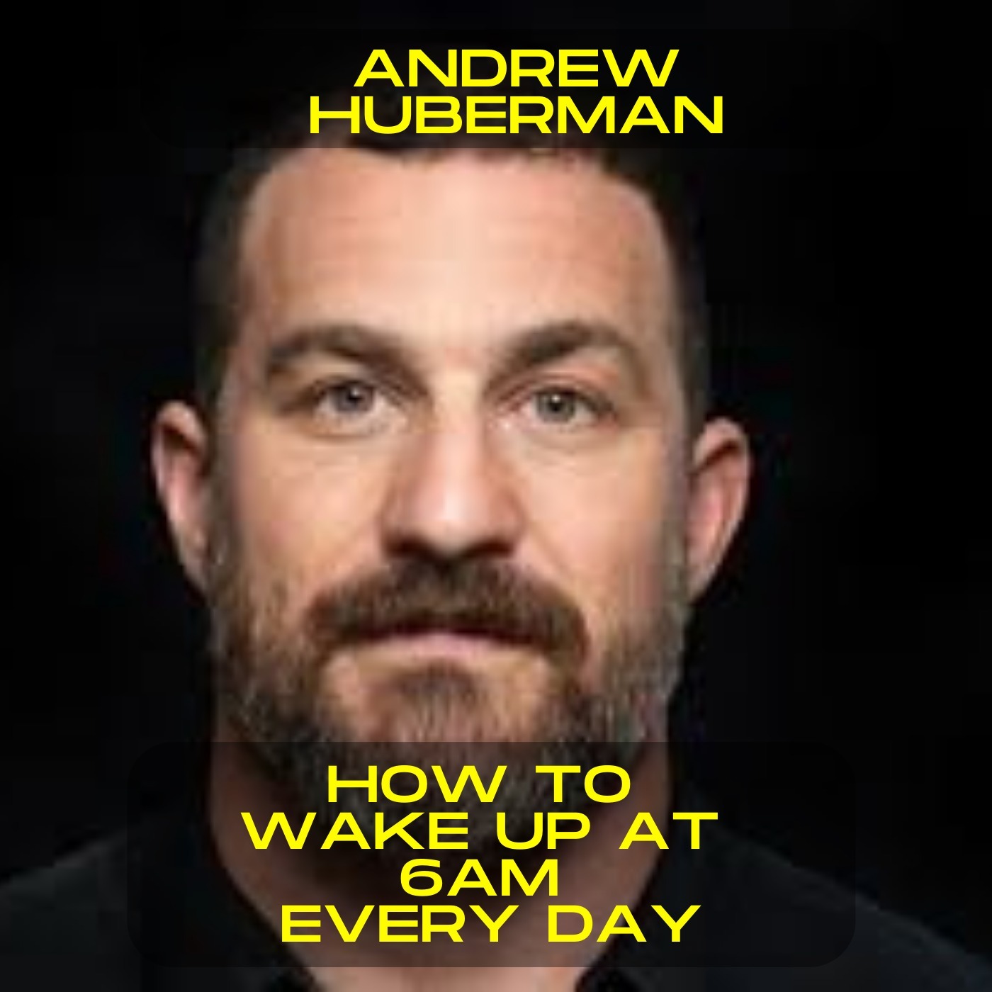 Andrew Humber - How to wake up at 6am everyday motivational speech