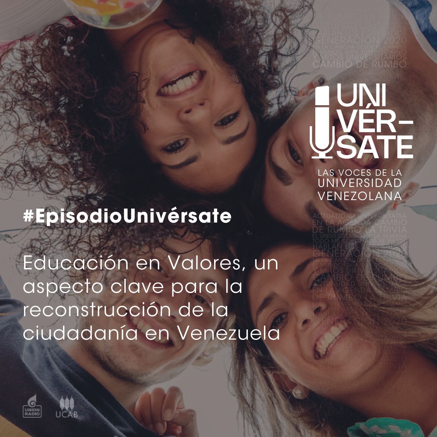 Episodio 208: Educación en Valores, un aspecto clave para la reconstrucción de la ciudadanía en Venezuela