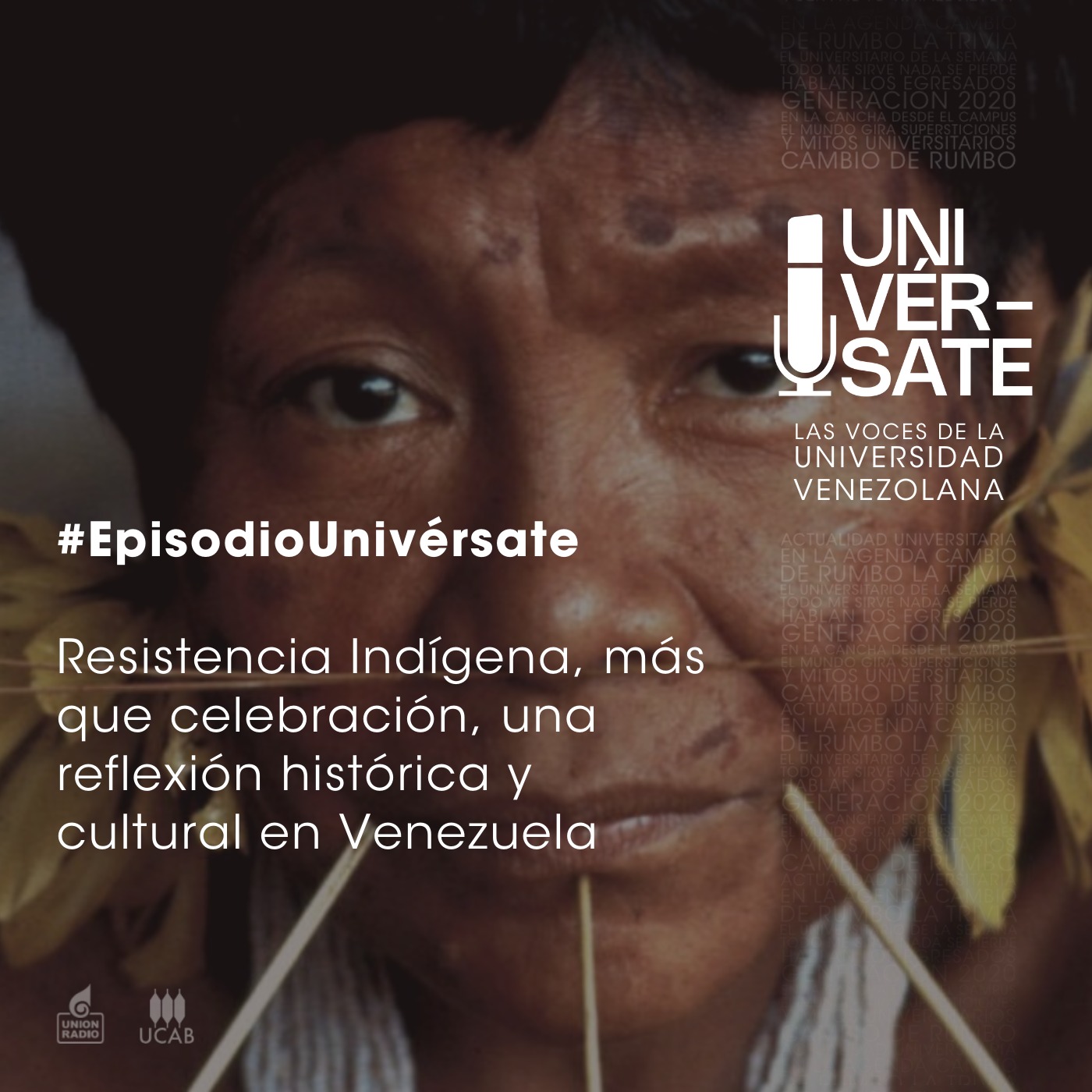 Episodio 210: Resistencia Indígena, más que celebración, una reflexión histórica y cultural en Venezuela