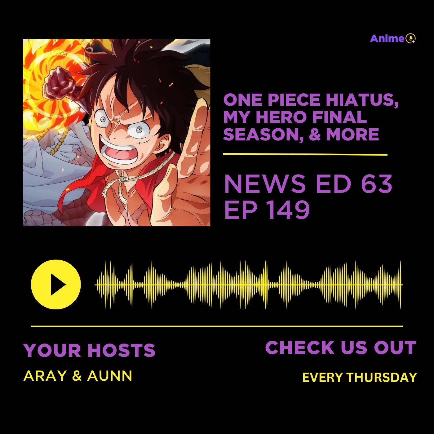 One Piece Hiatus, My Hero Final Season, & More | Anime+ News Ed: 63 E: 149