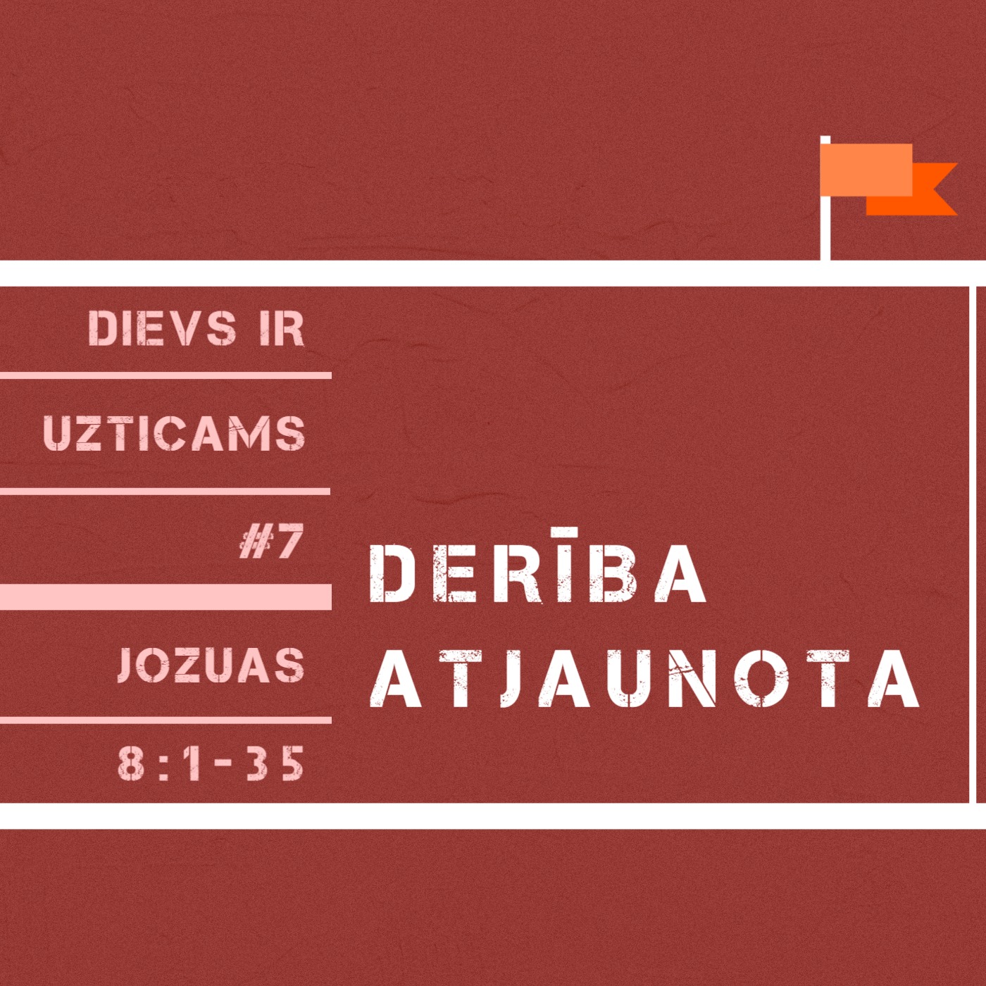 "Derība atjaunota" - Jozuas 8:1-35 (13.10.2024.) episode artwork