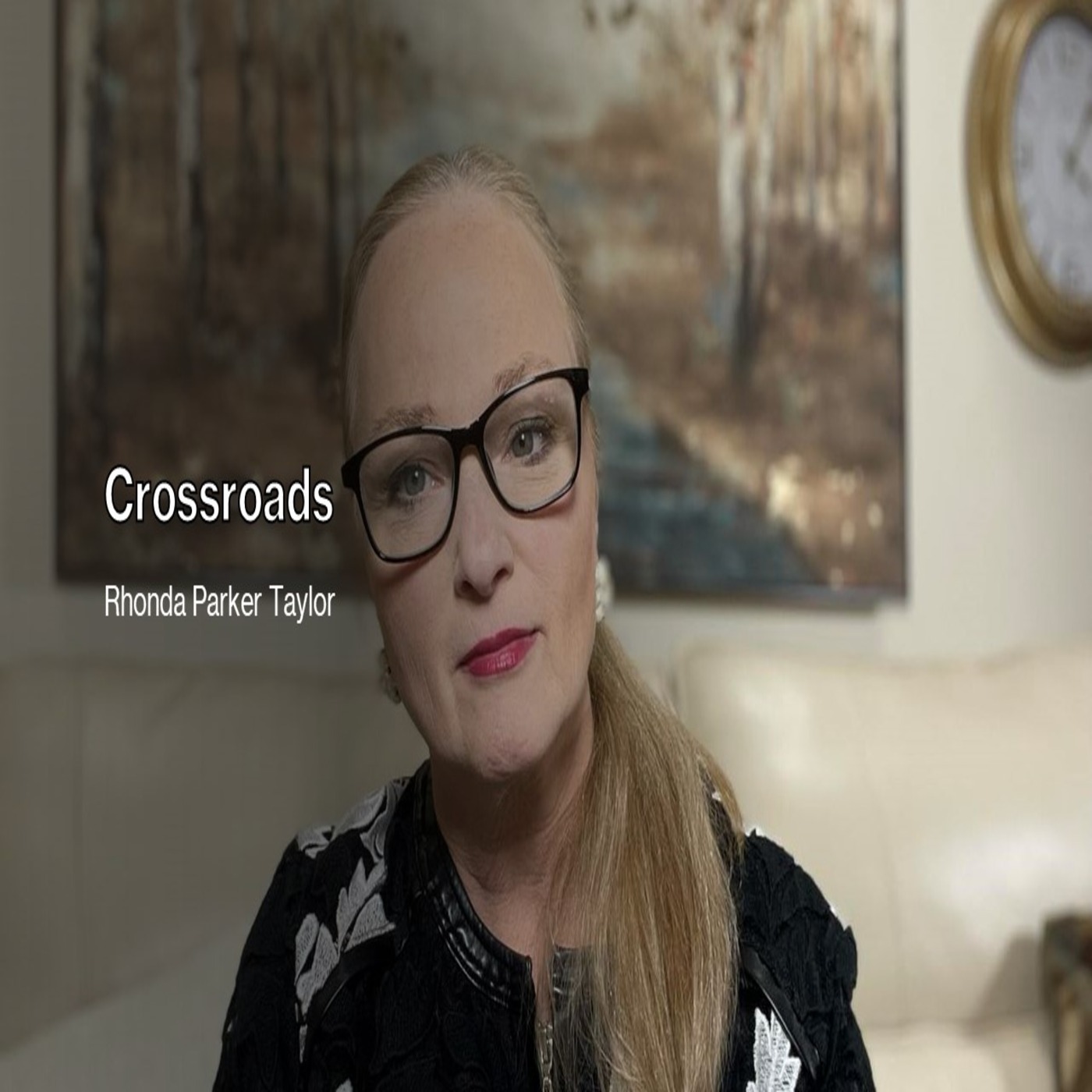 Crossroads: Rhonda Parker Taylor