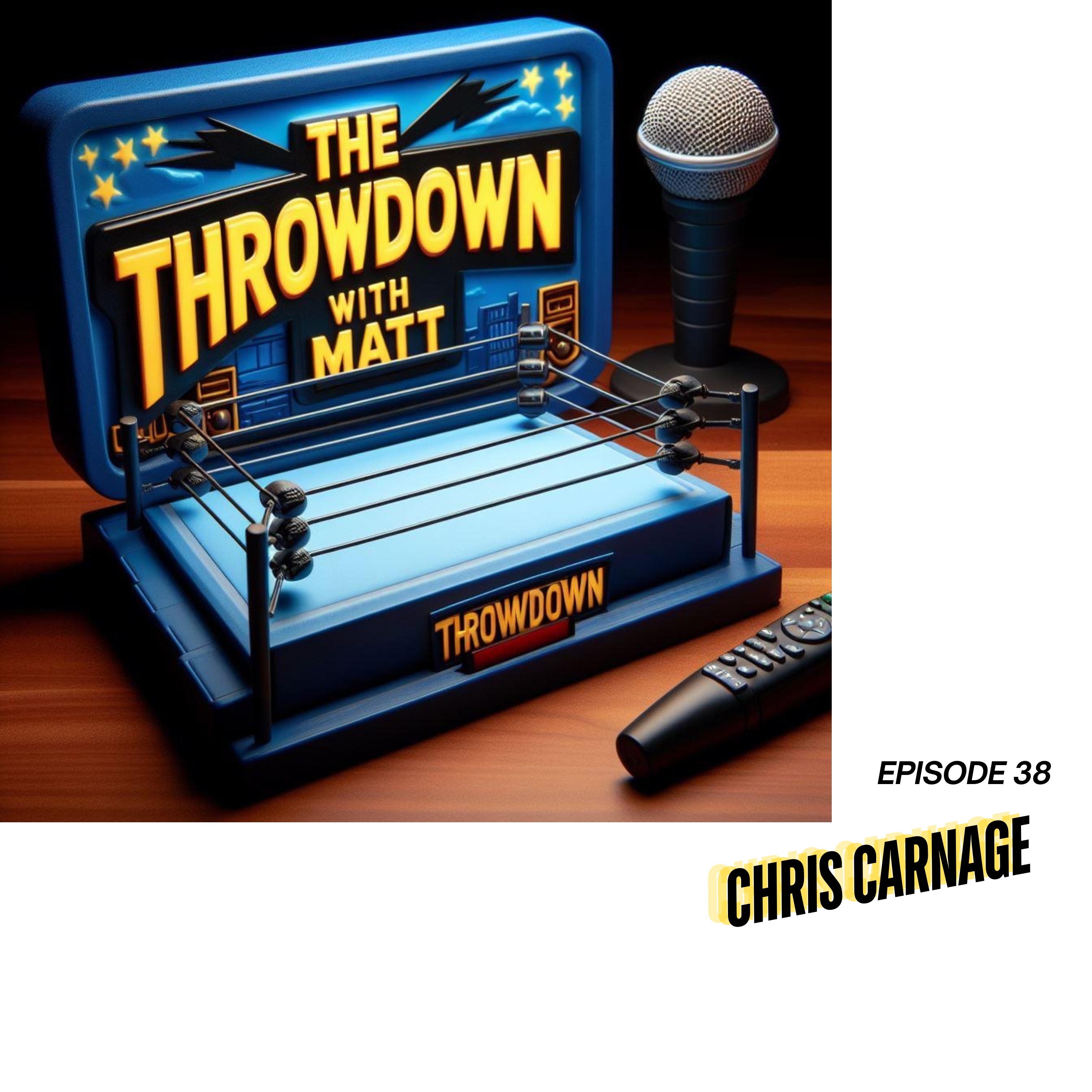 The Throwdown With Matt: Episode 38: Chris Carnage episode artwork