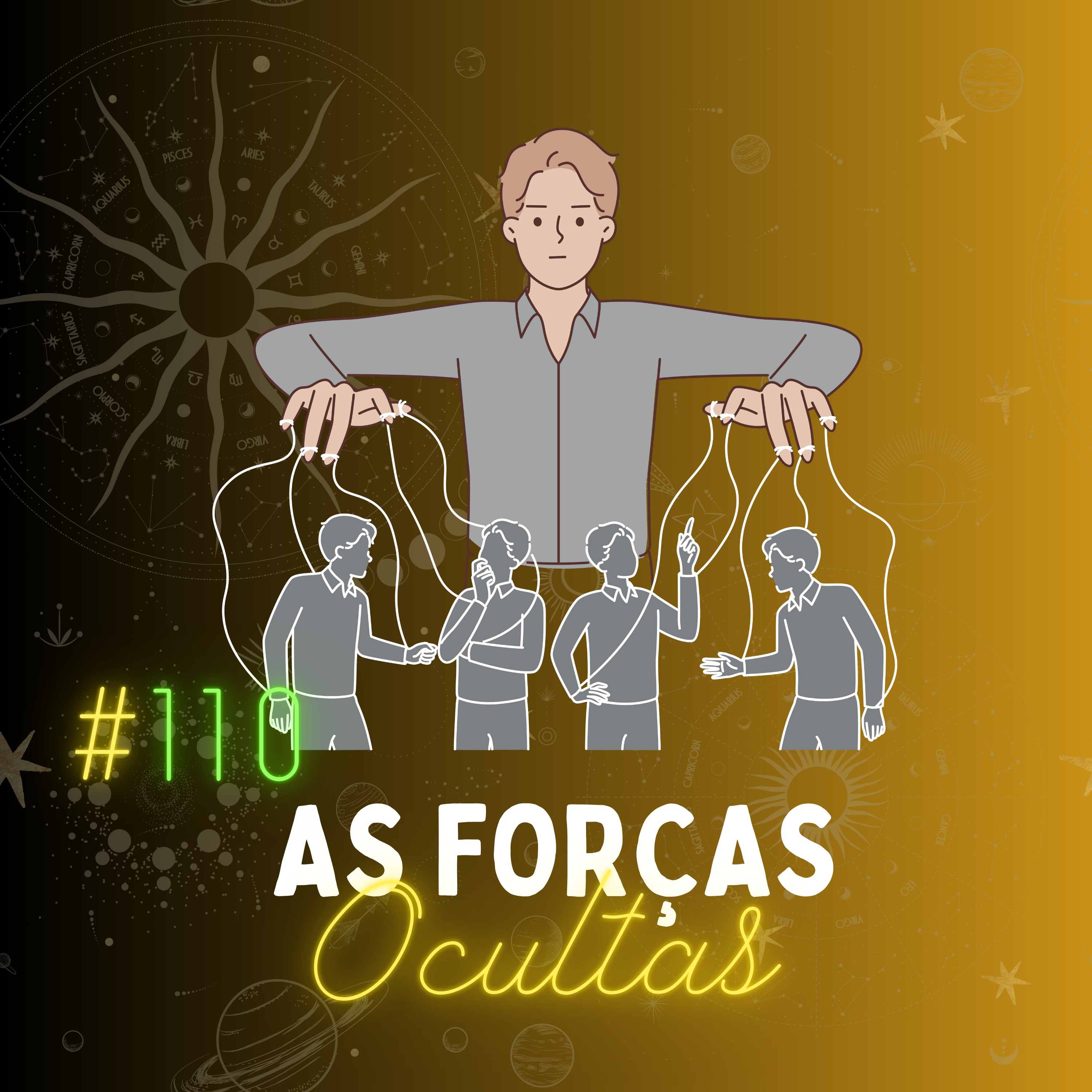 #110 - O que as "Forças Ocultas" fazem para impedir a evolução humana?