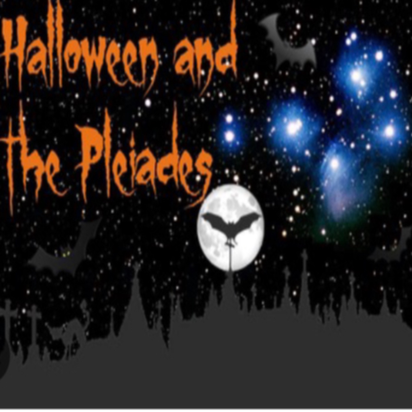 Halloween: the Pleiades Connection and Astrotheology of October