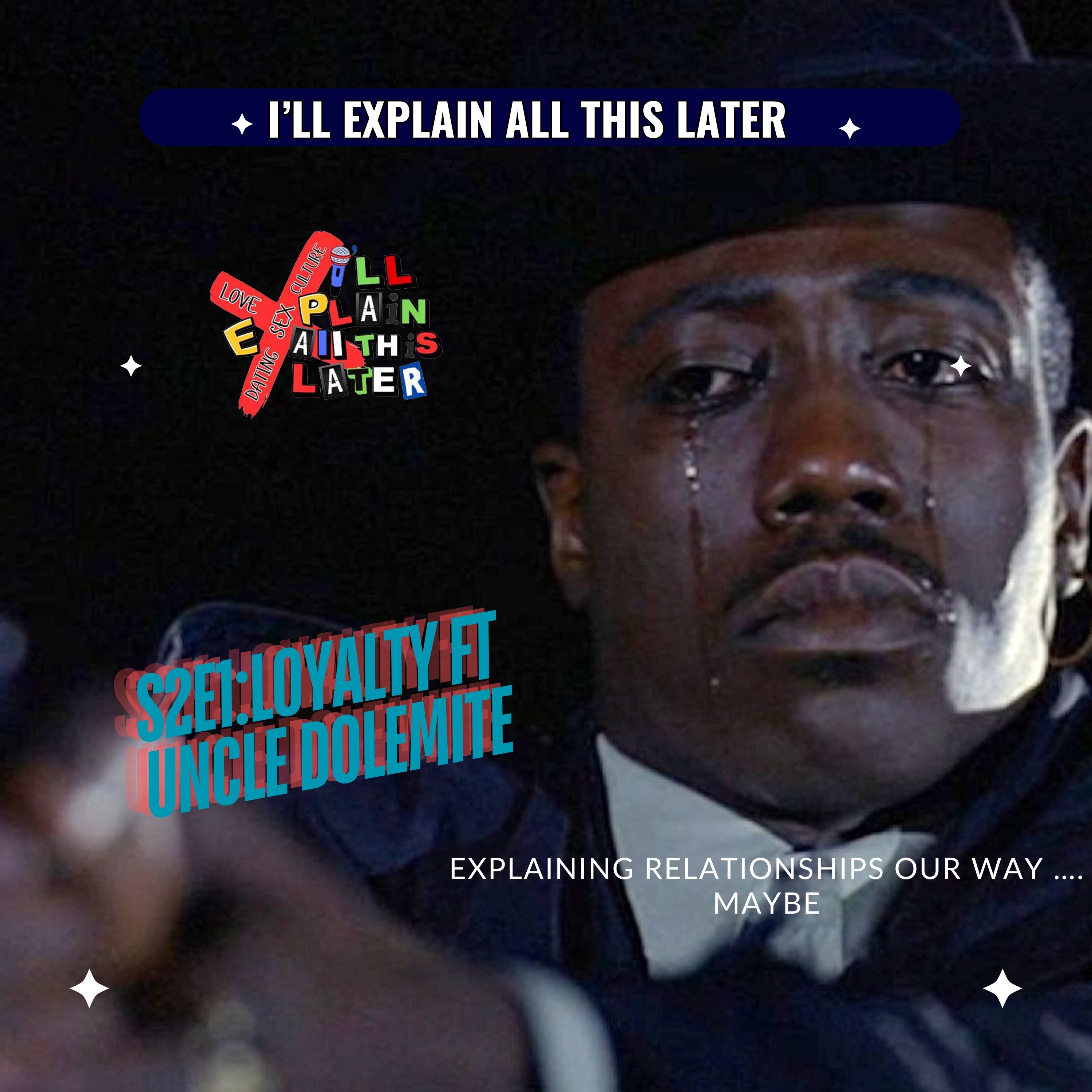 S2E1:Loyalty