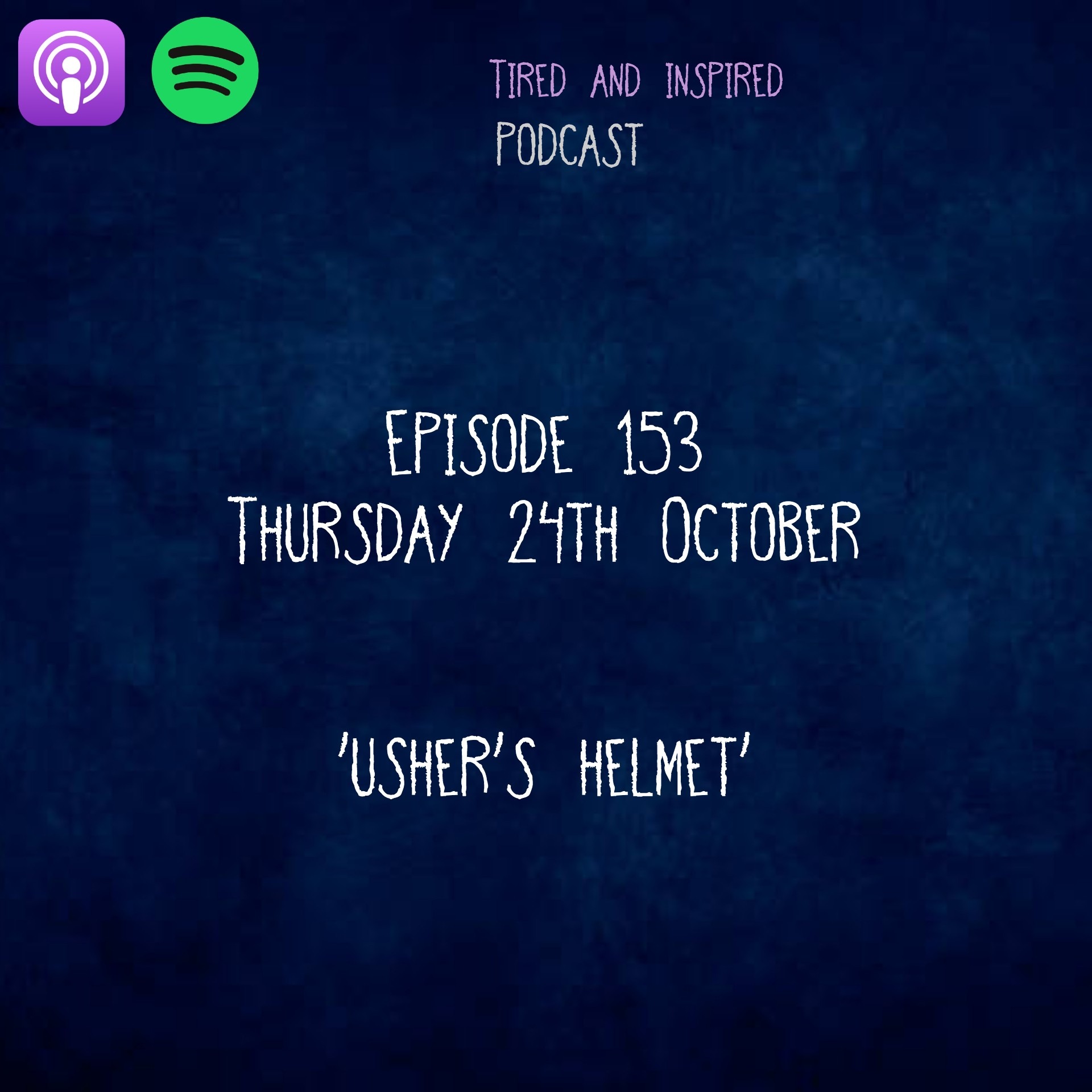 Episode 153 - Usher's Helmet