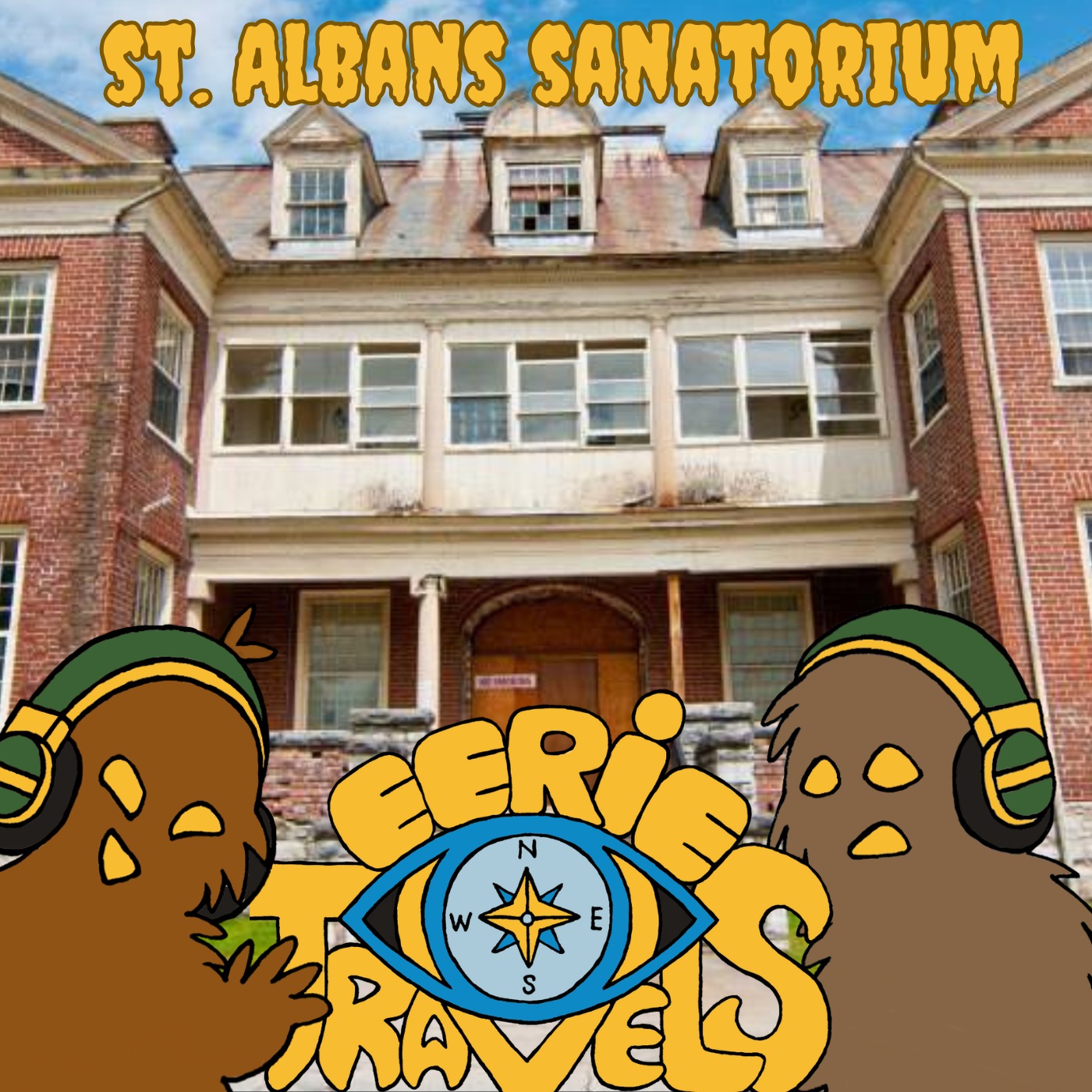 Episode 175 - The Hauntings of St. Albans Sanatorium