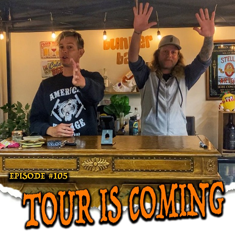 Tour Is Coming | Ep. #105 FGWD