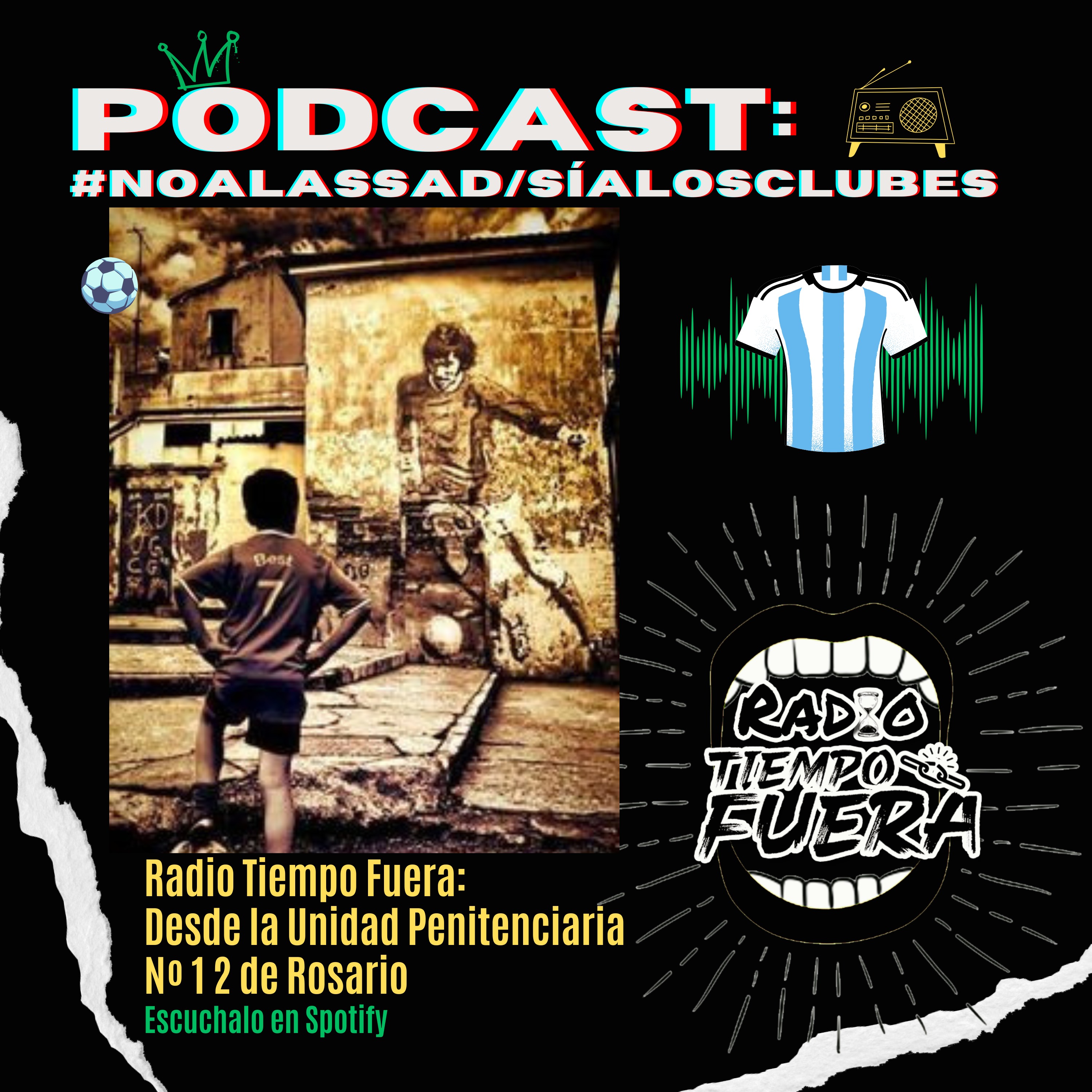 "Los clubes son de la gente, la pelota no se mancha" - Radio Tiempo Fuera episode artwork