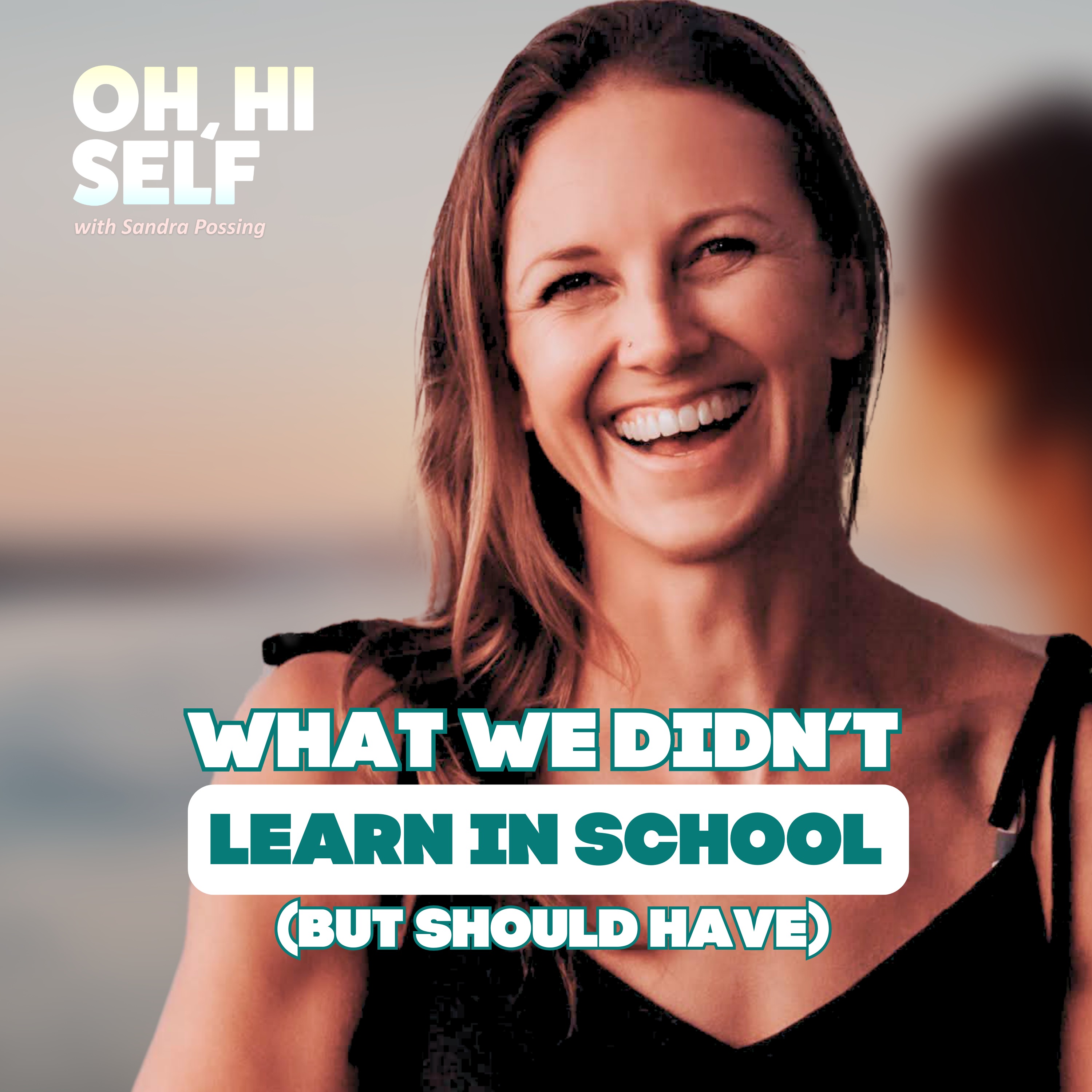 OH, HI SELF w. Sandra Possing