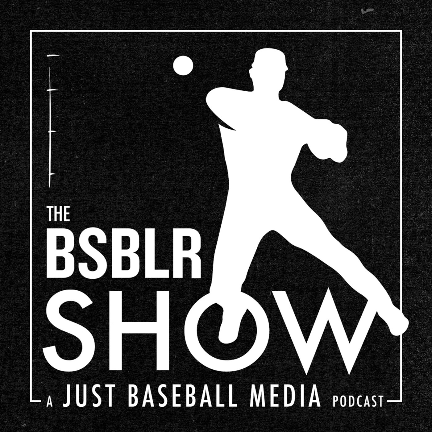 The BSBLR Show | A Just Baseball Podcast