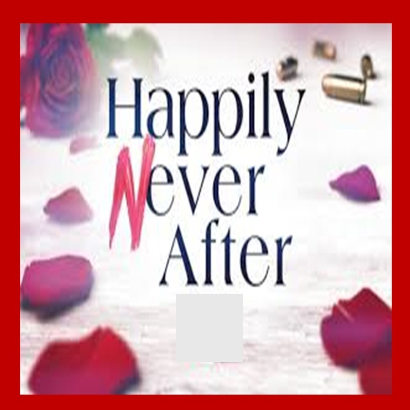 Happily Never After