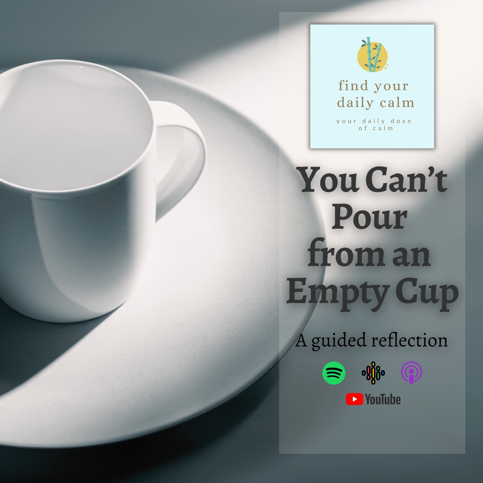 You Can’t Pour from an Empty Cup