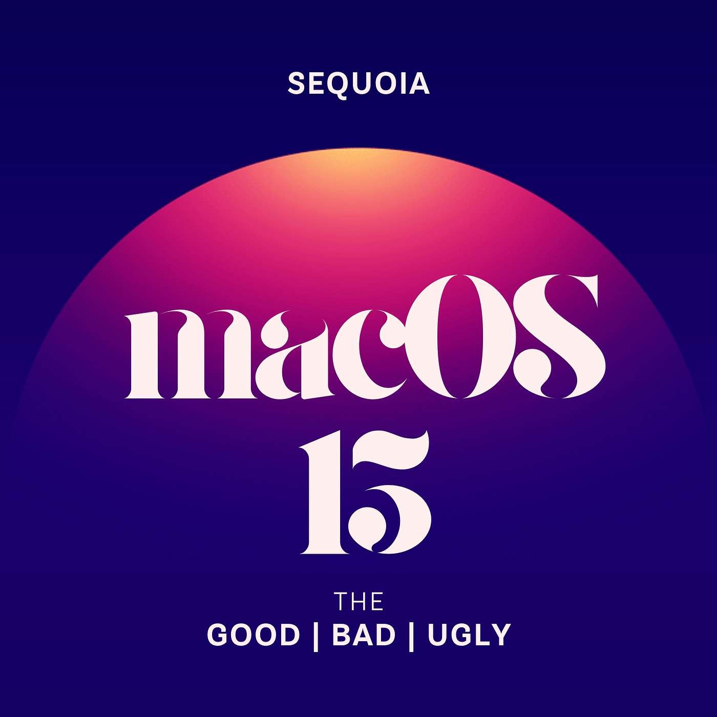 macOS Sequoia Feature Review episode artwork