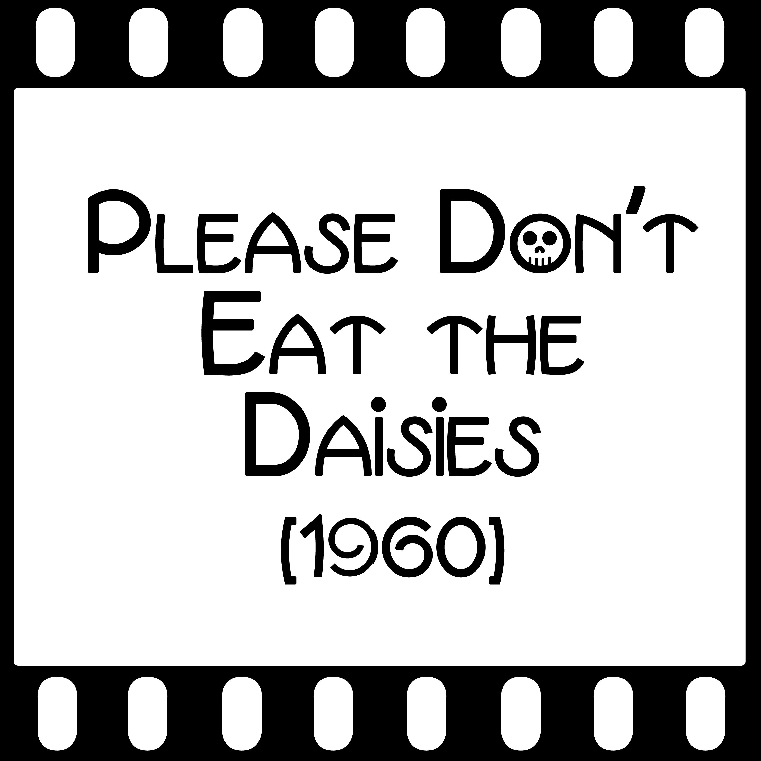 Episode 033 - "Please Don't Eat the Daisies" (1960) episode artwork