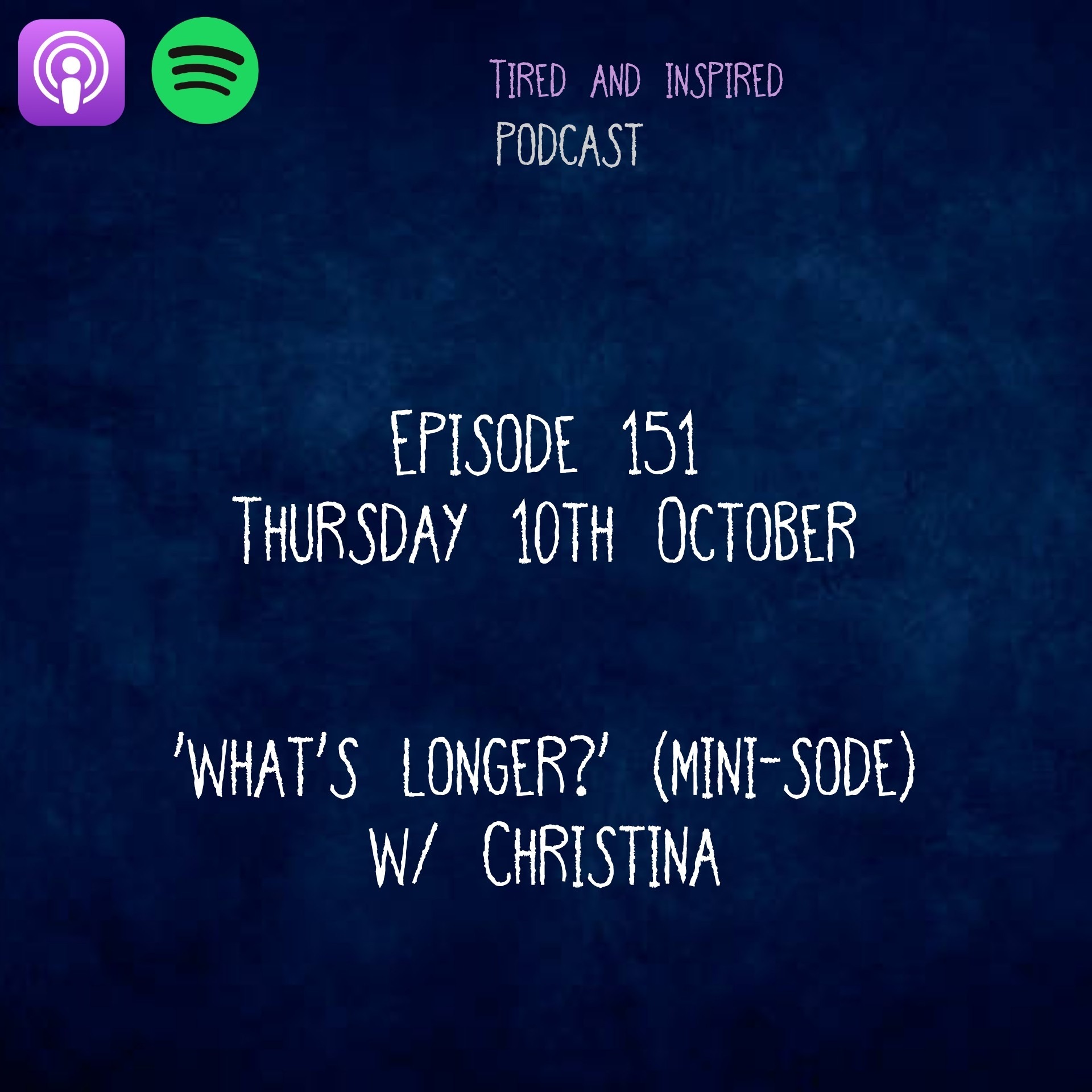 Episode 151 - What's Longer? w/ Christina (Mini-Sode)