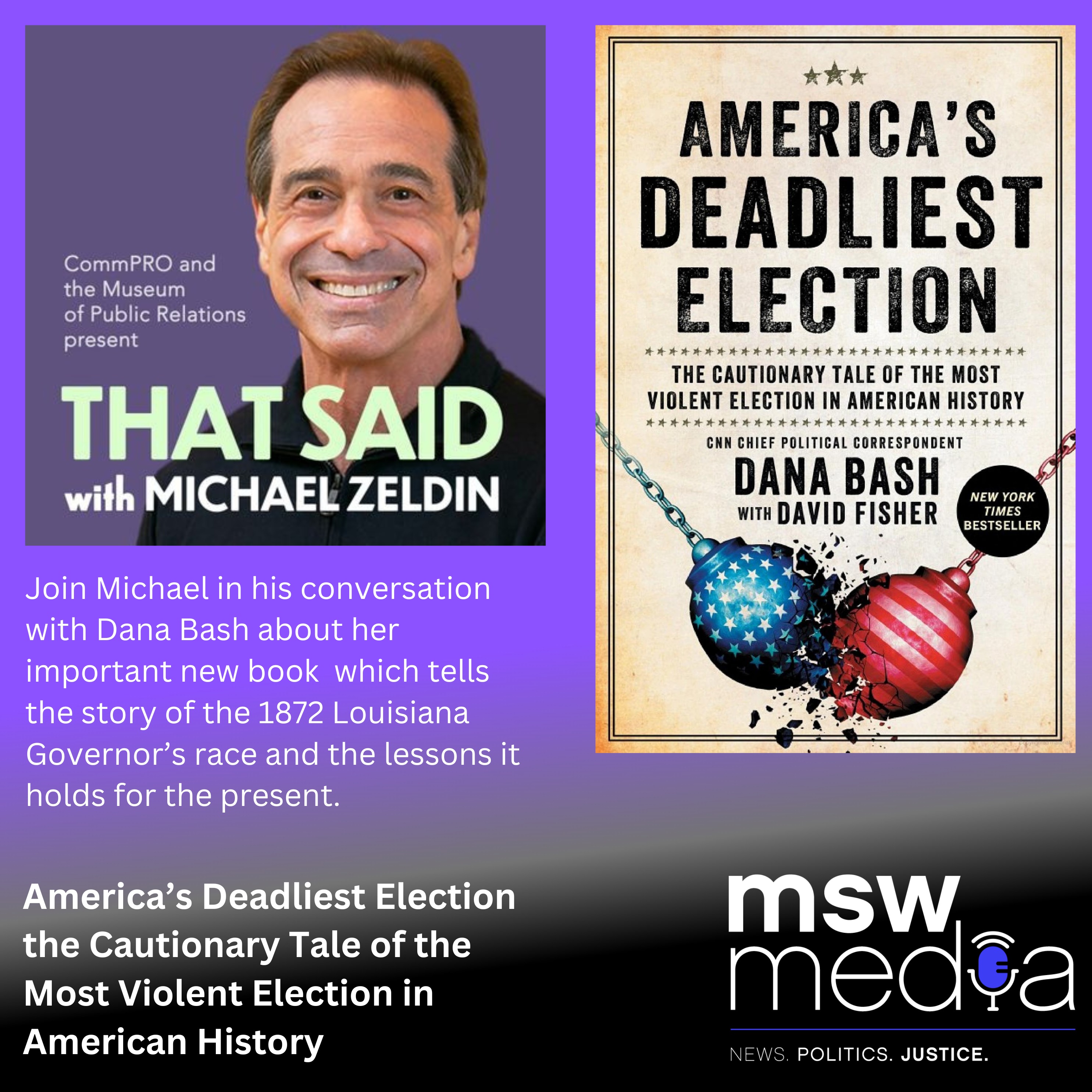 Dana Bash | America’s Deadliest Election the Cautionary Tale of the Most Violent Election in American History
