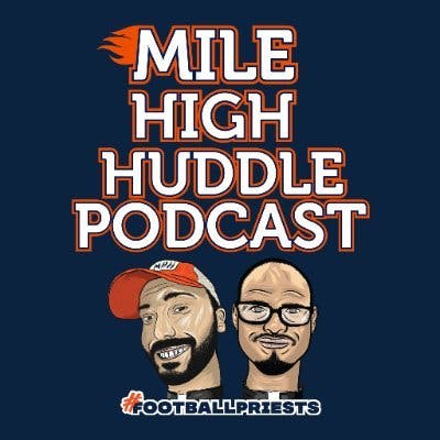 Mile High Huddle Podcast