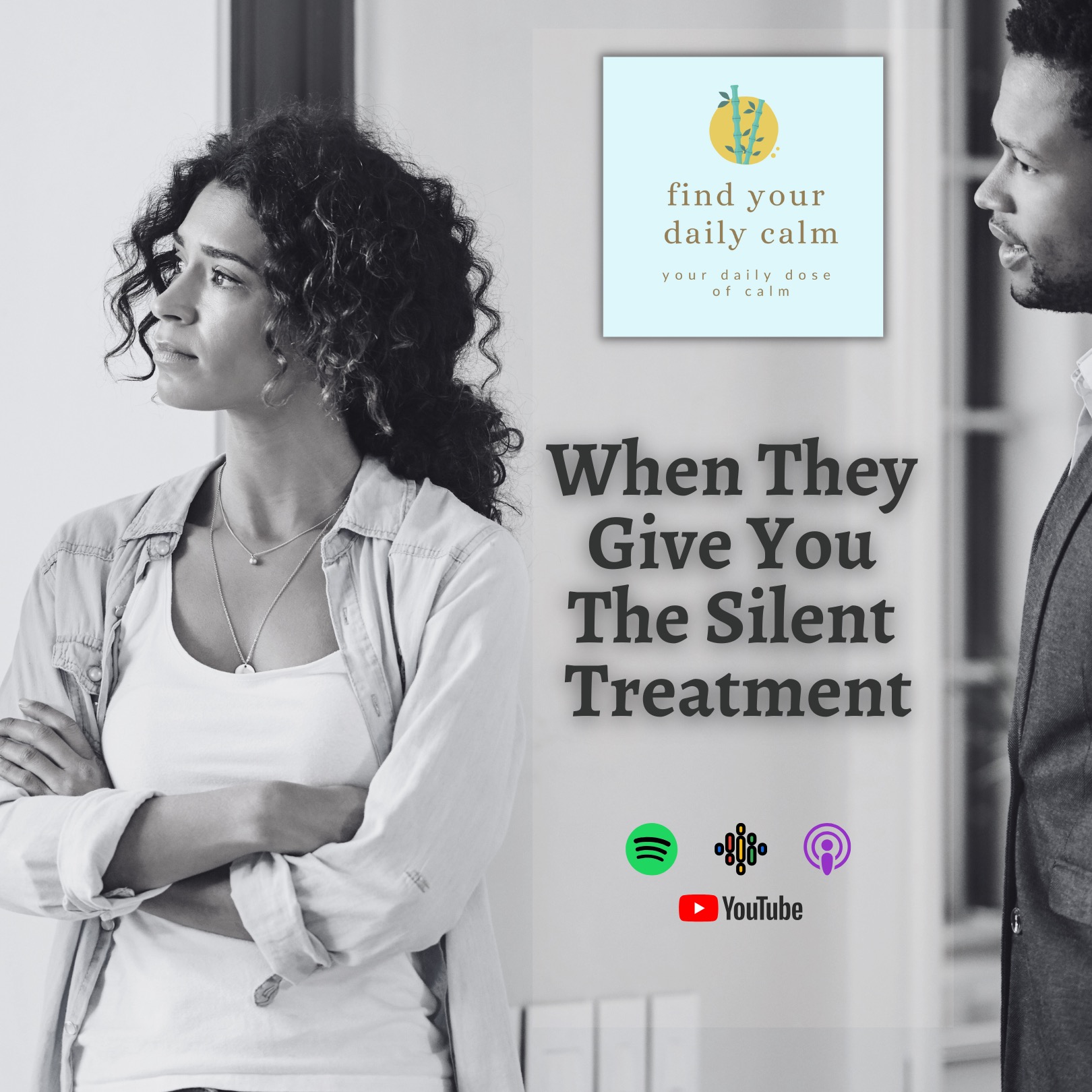 When They Give You the Silent Treatment