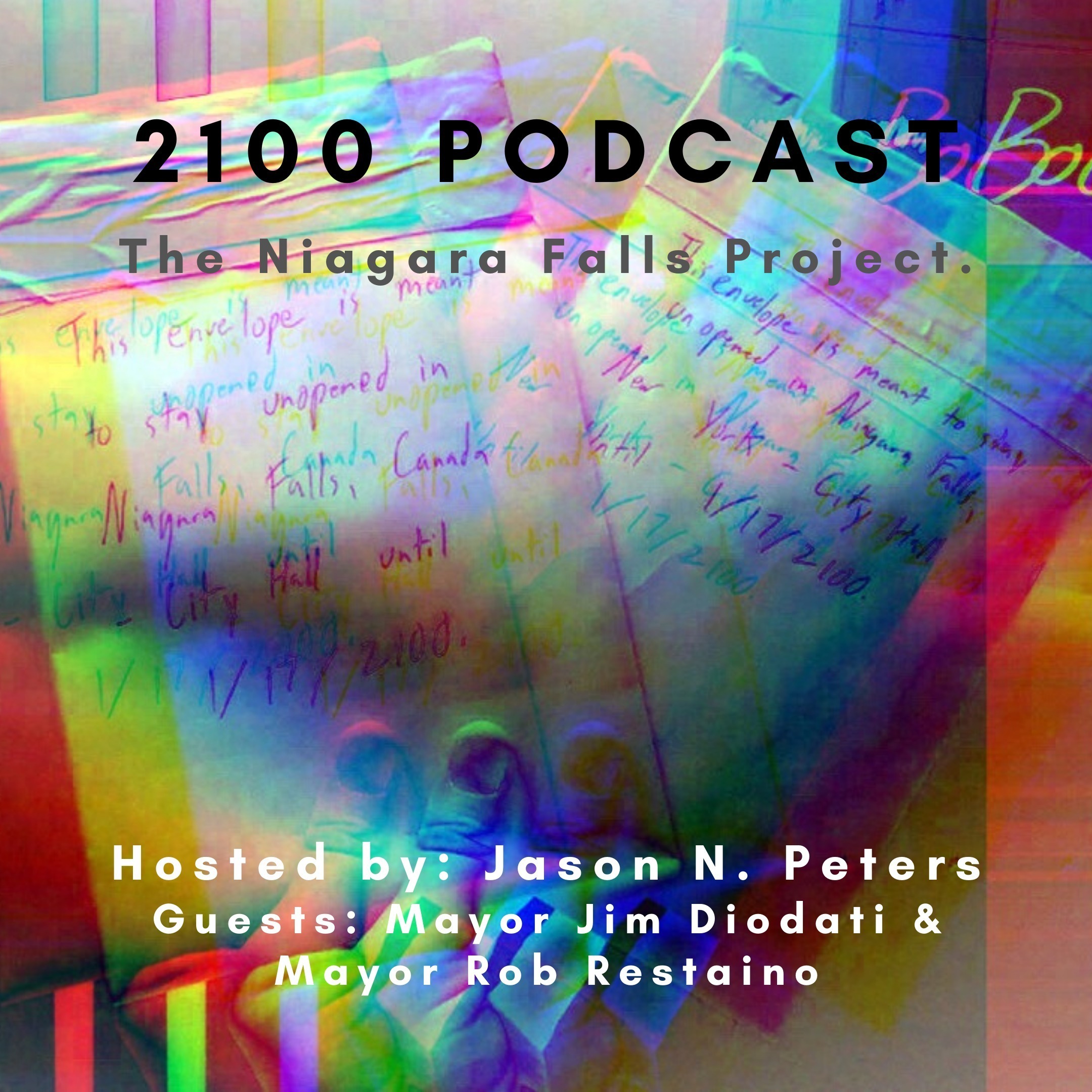 The Niagara Falls Project (w/ Mayor Rob Restaino & Mayor Jim Diodati)