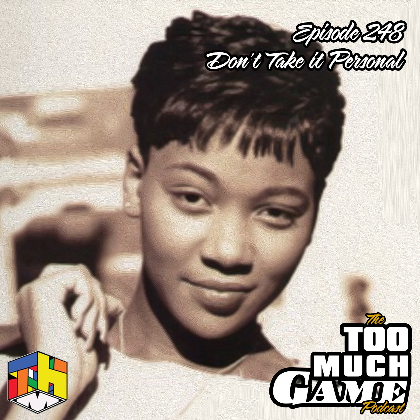 Episode 248 - Don't Take it Personal