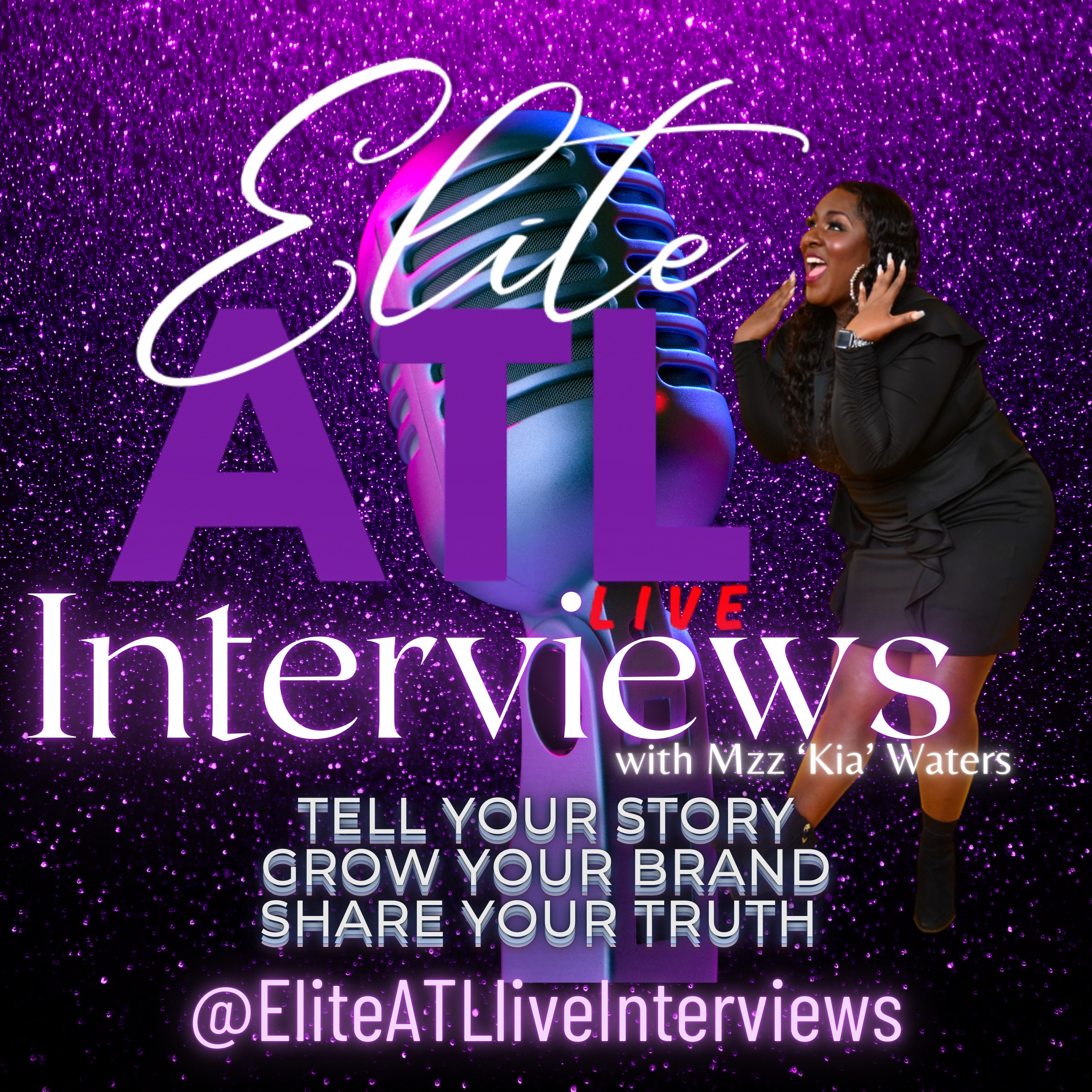 Elite ATL Live Interviews with Mzz ‘Kia’ Waters