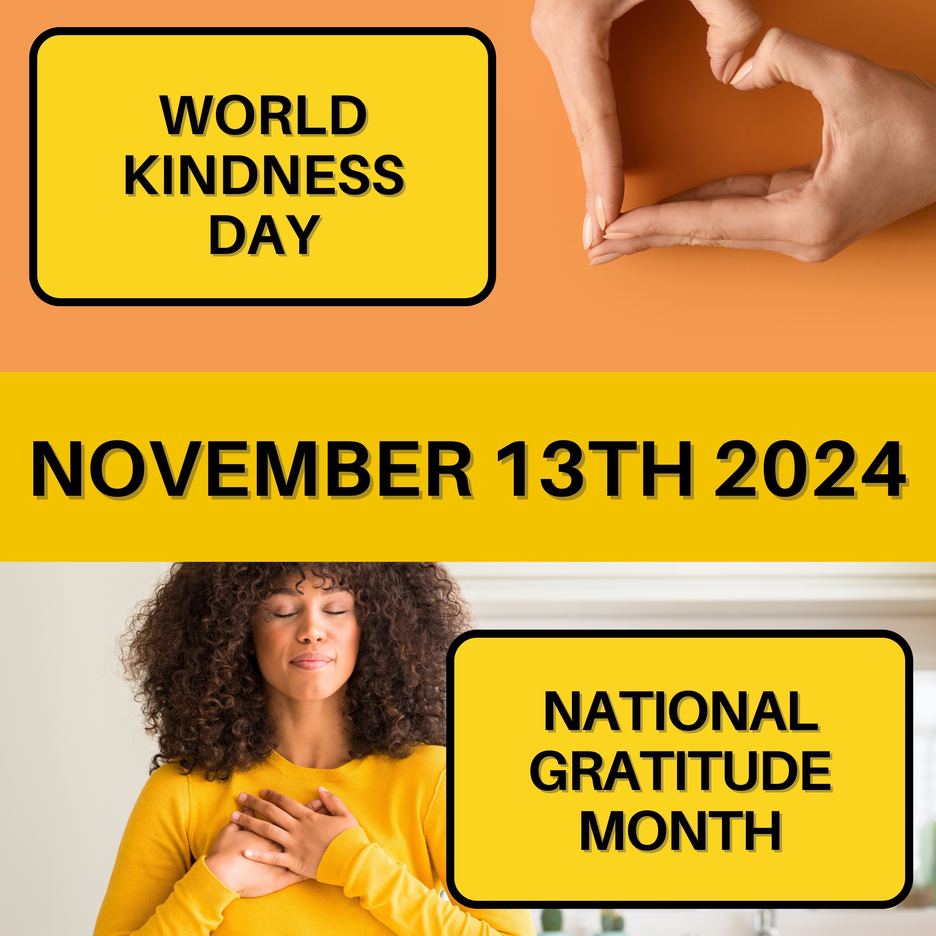 World Kindness Day & National Gratitude Month