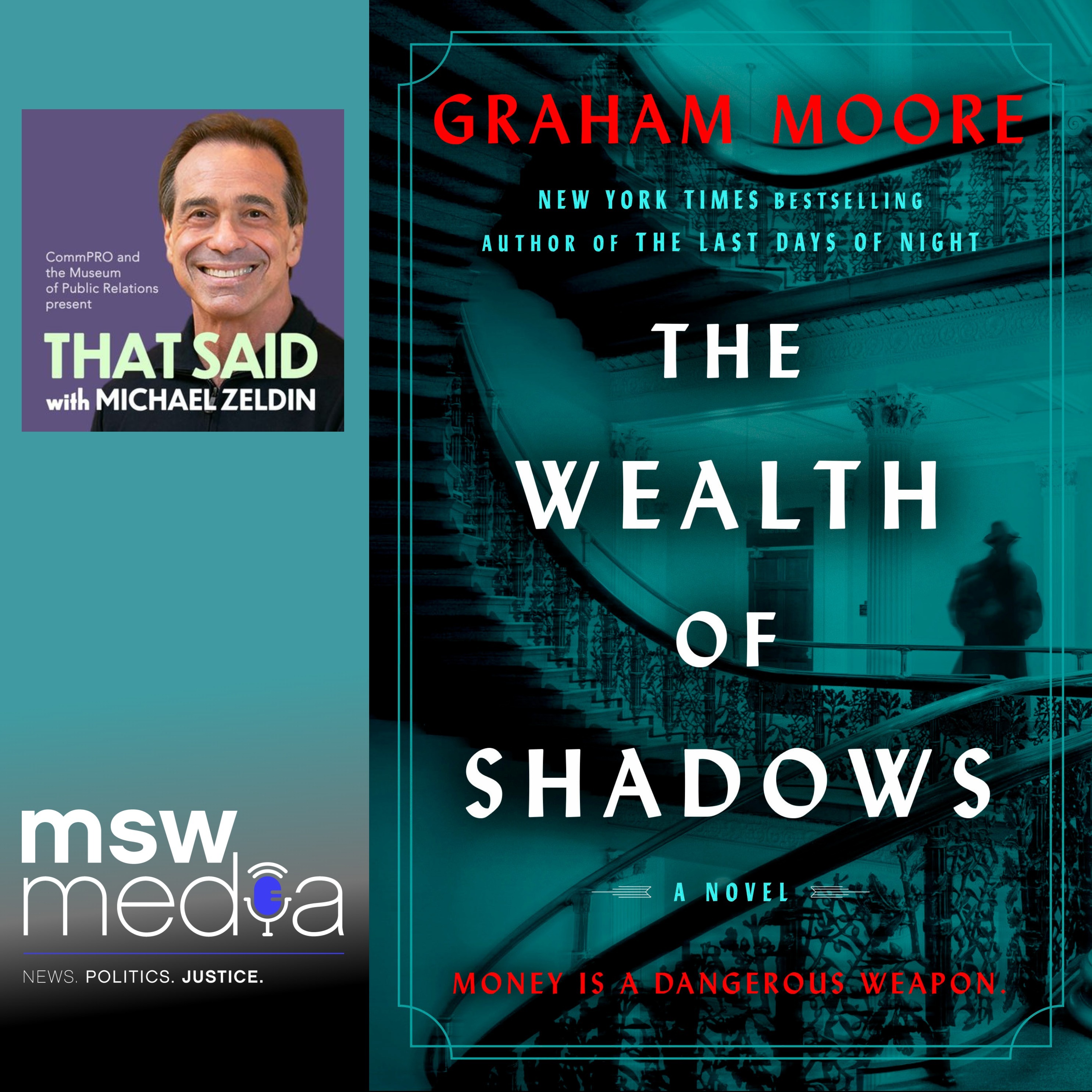 The Wealth of Shadows, Money is a Dangerous Weapon by Graham Moore