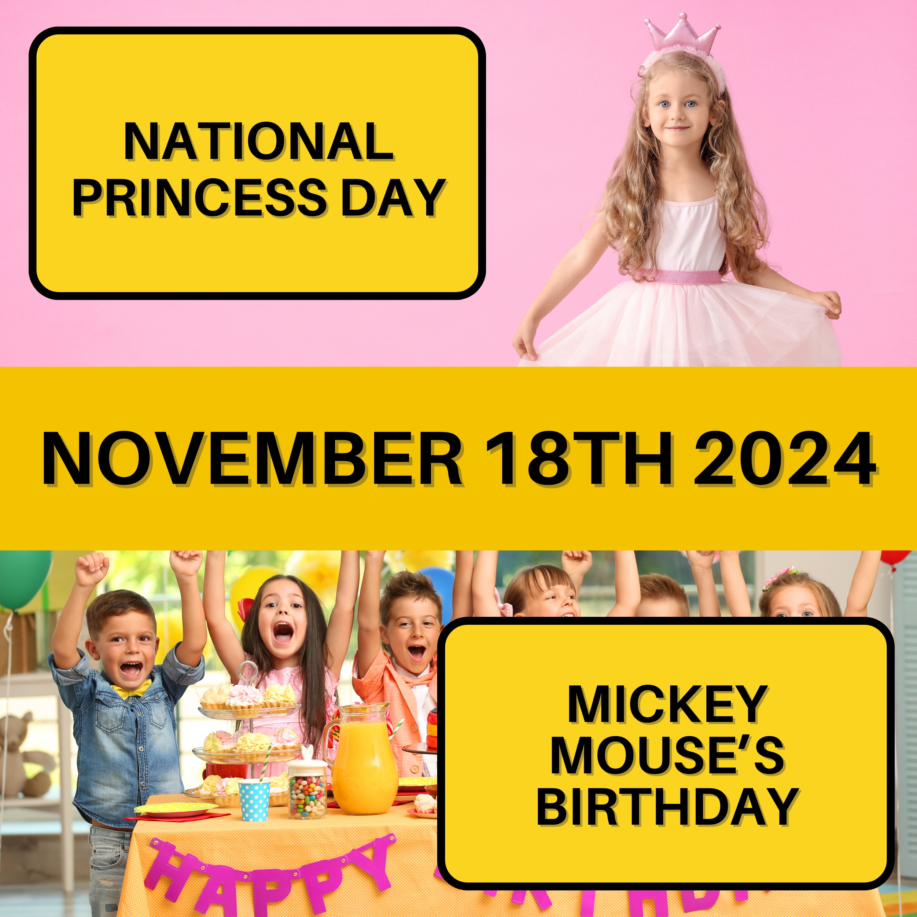 National Princess Day & Mickey Mouse's Birthday