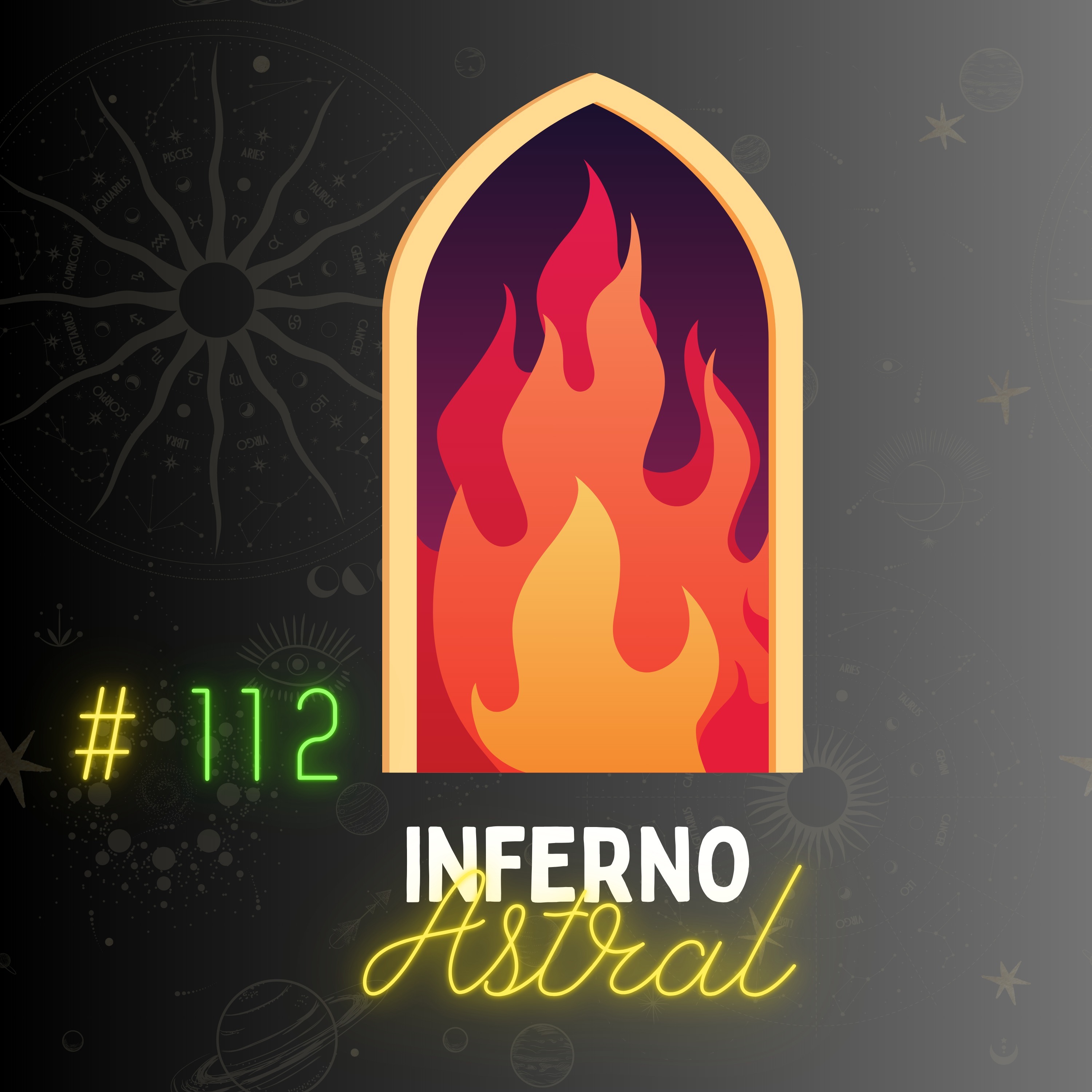 #112 - Manual de Sobrevivência ao Inferno Astral