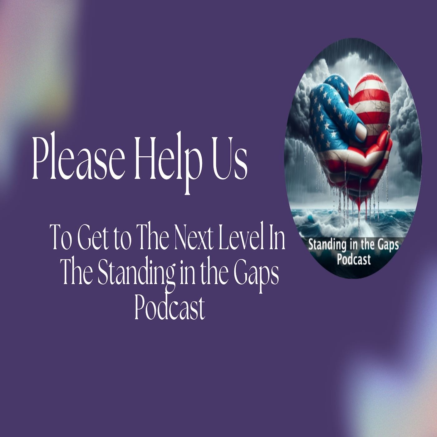 Standing in the Gaps PodCast