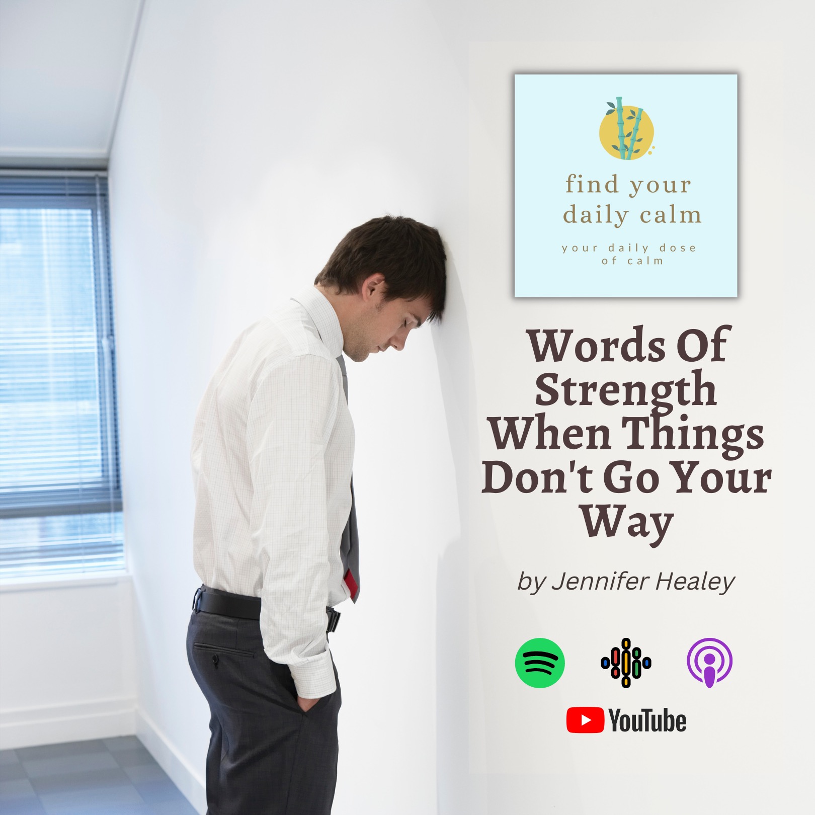 Words Of Strength When Things Don't Go Your Way