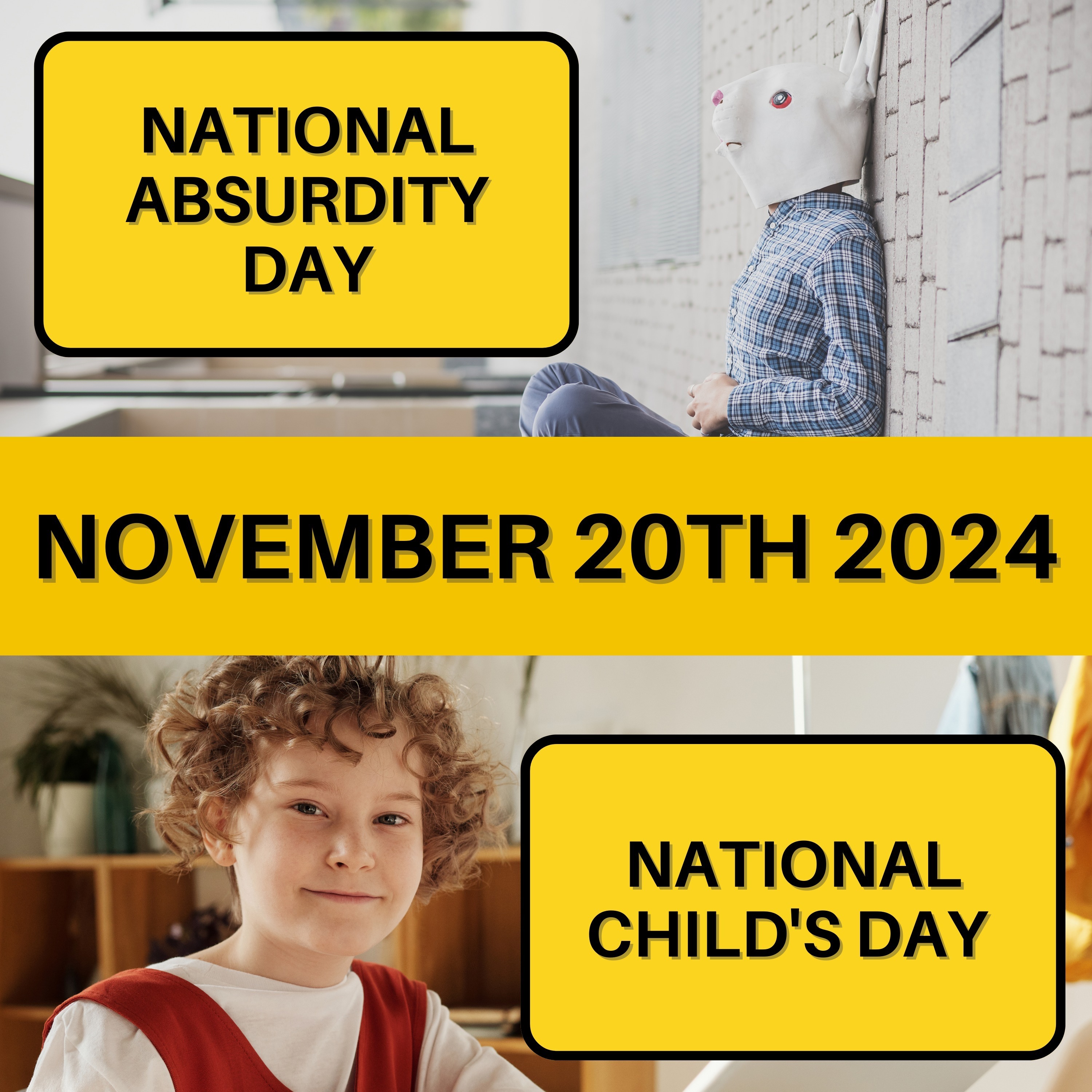 National Absurdity Day & National Child's Day