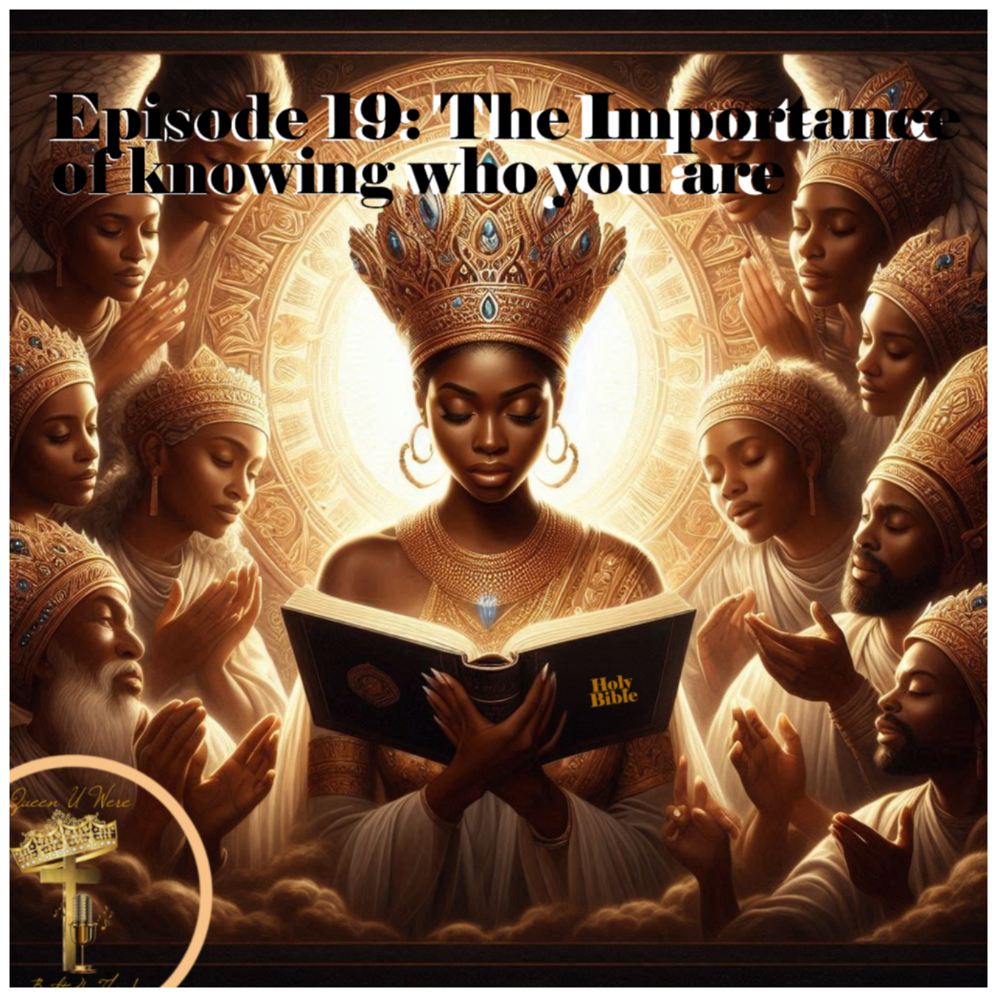 Episode 19: The Importance Of Knowing Who You Are episode artwork