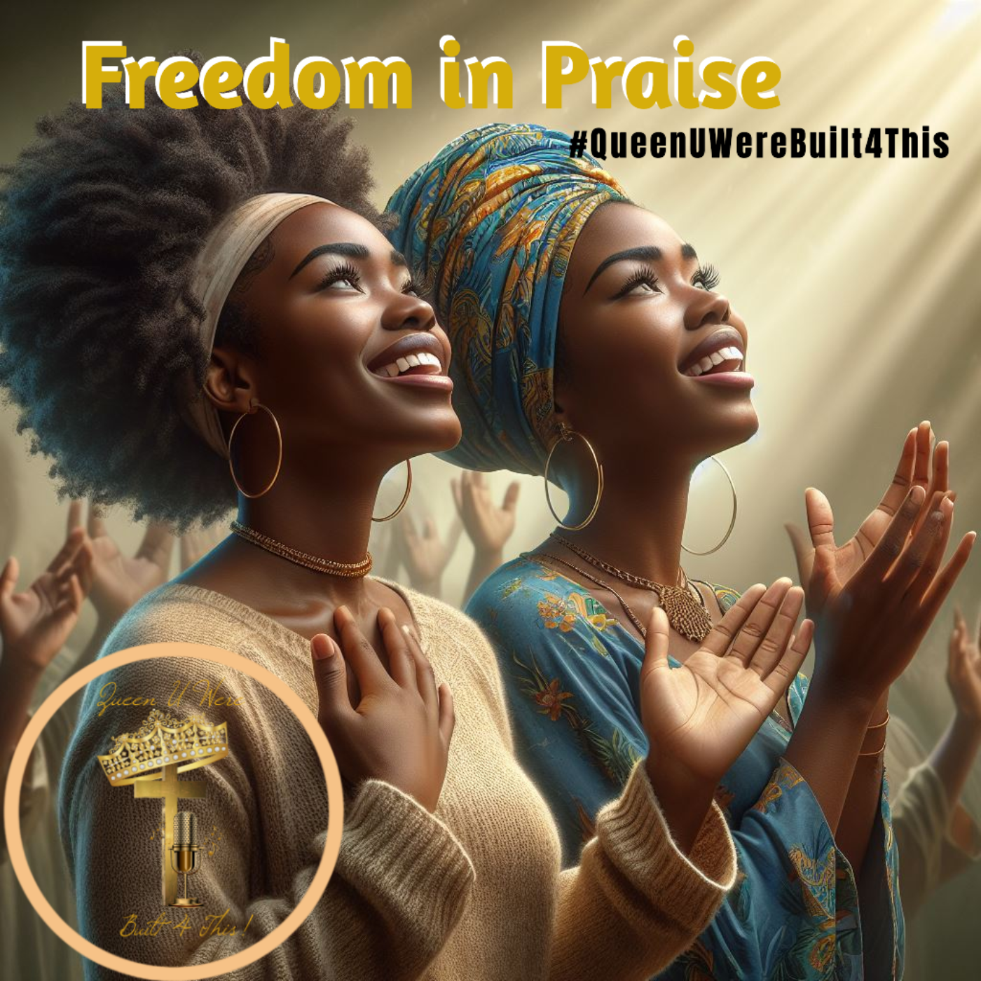 Episode 16: Freedom in Praise