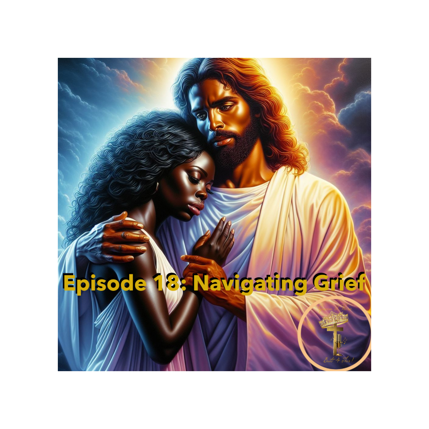 Episode 18: Navigating Grief episode artwork
