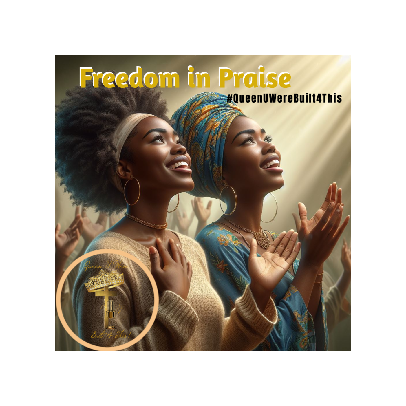 Episode 17: Freedom to Praise episode artwork