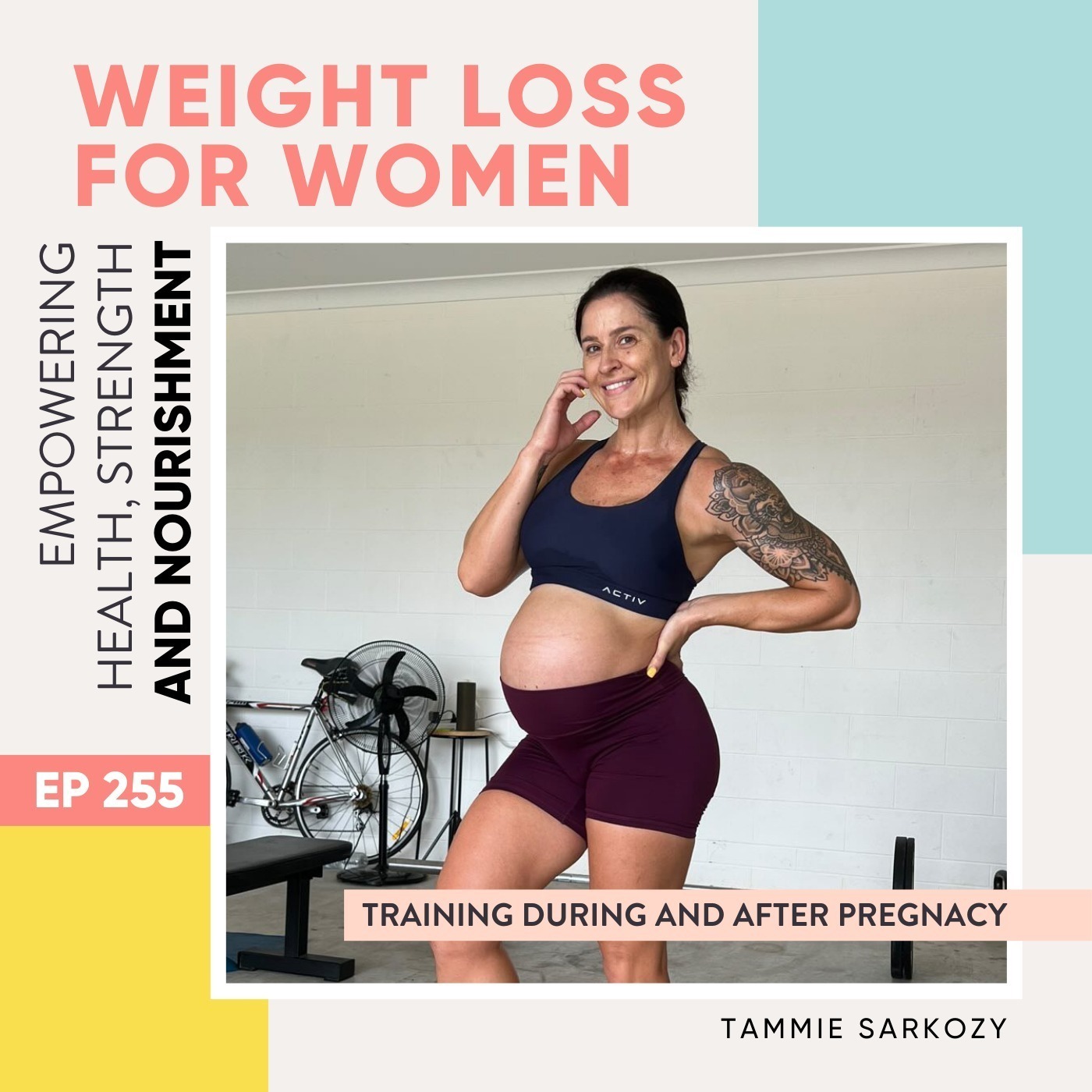 #255 - Training during and after pregnancy with Tammie Sarkozy