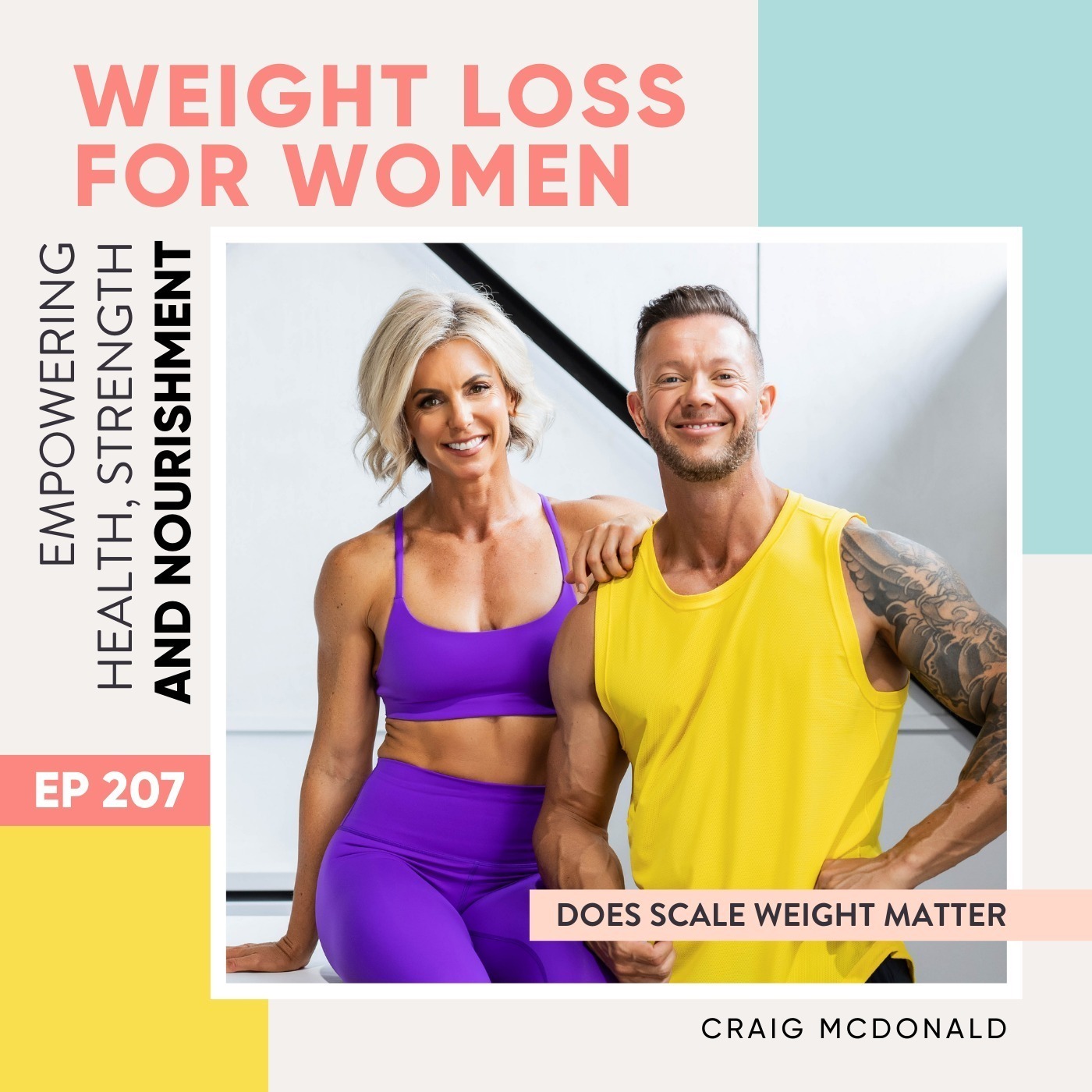 #207 - Does scale weight matter with Craig McDonald