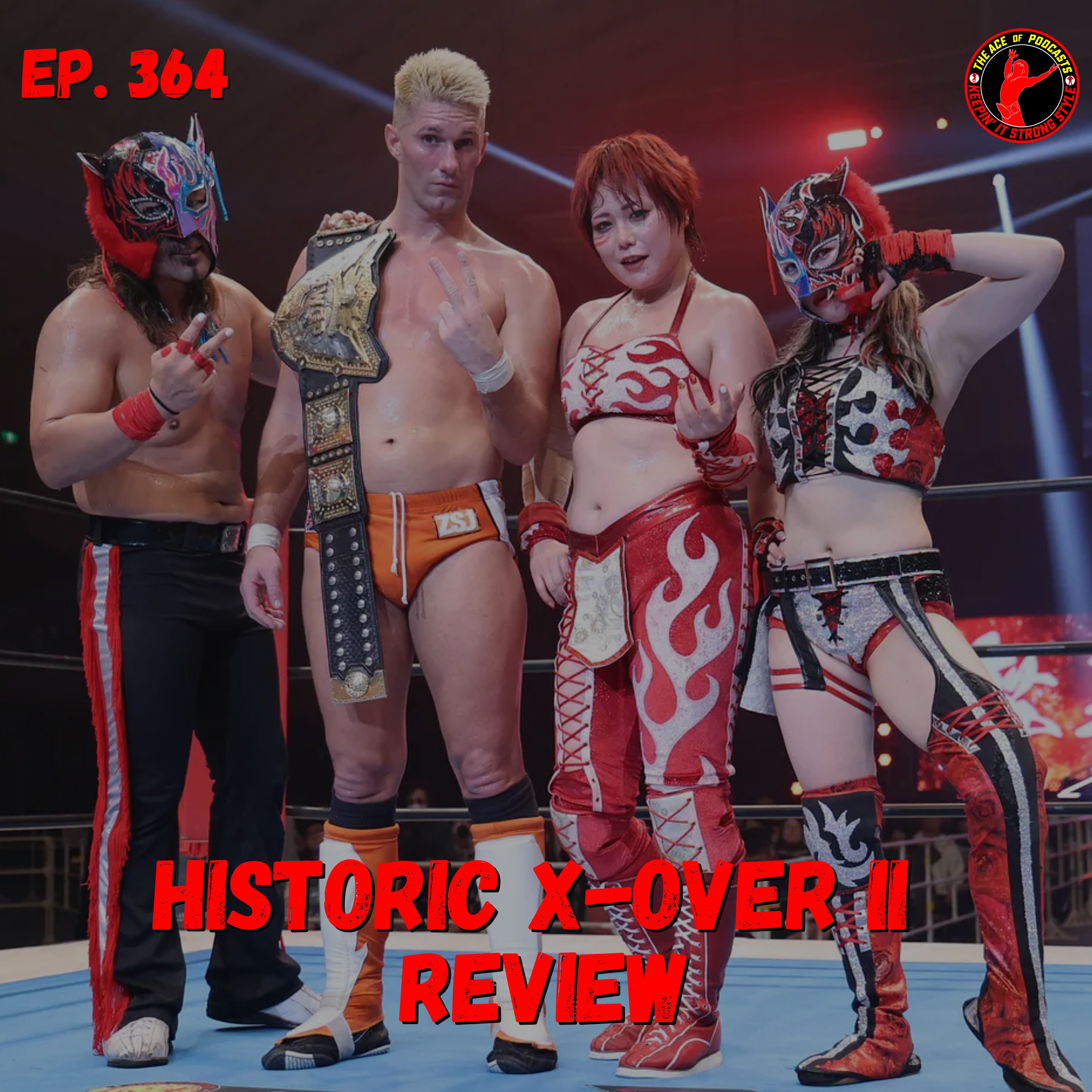 Keepin' It Strong Style - EP 364 - Historic X-Over II Review with Karen Peterson