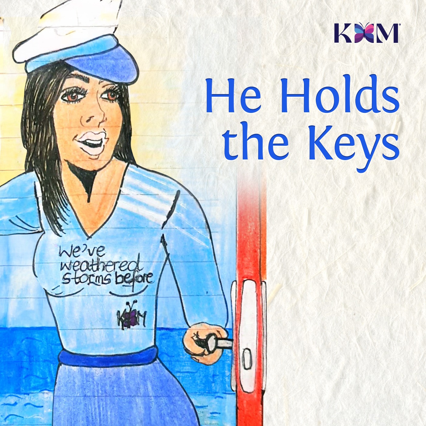 He Holds the Keys