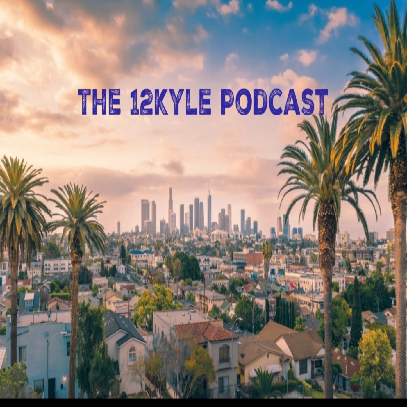 The 12Kyle Podcast
