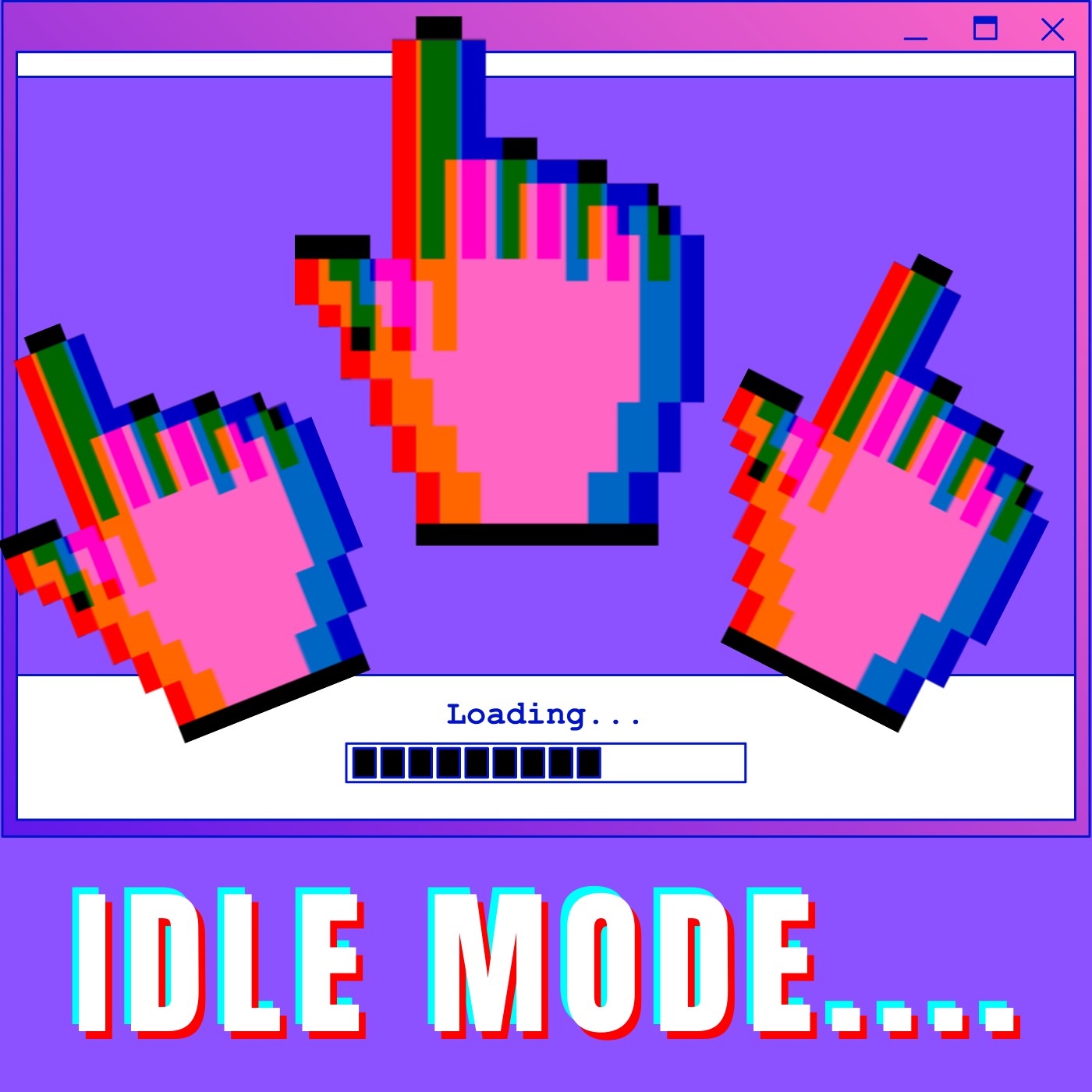 Idle Mode:👎︎□︎ ■︎□︎⧫︎ ●︎♓︎⬧︎⧫︎♏︎■︎