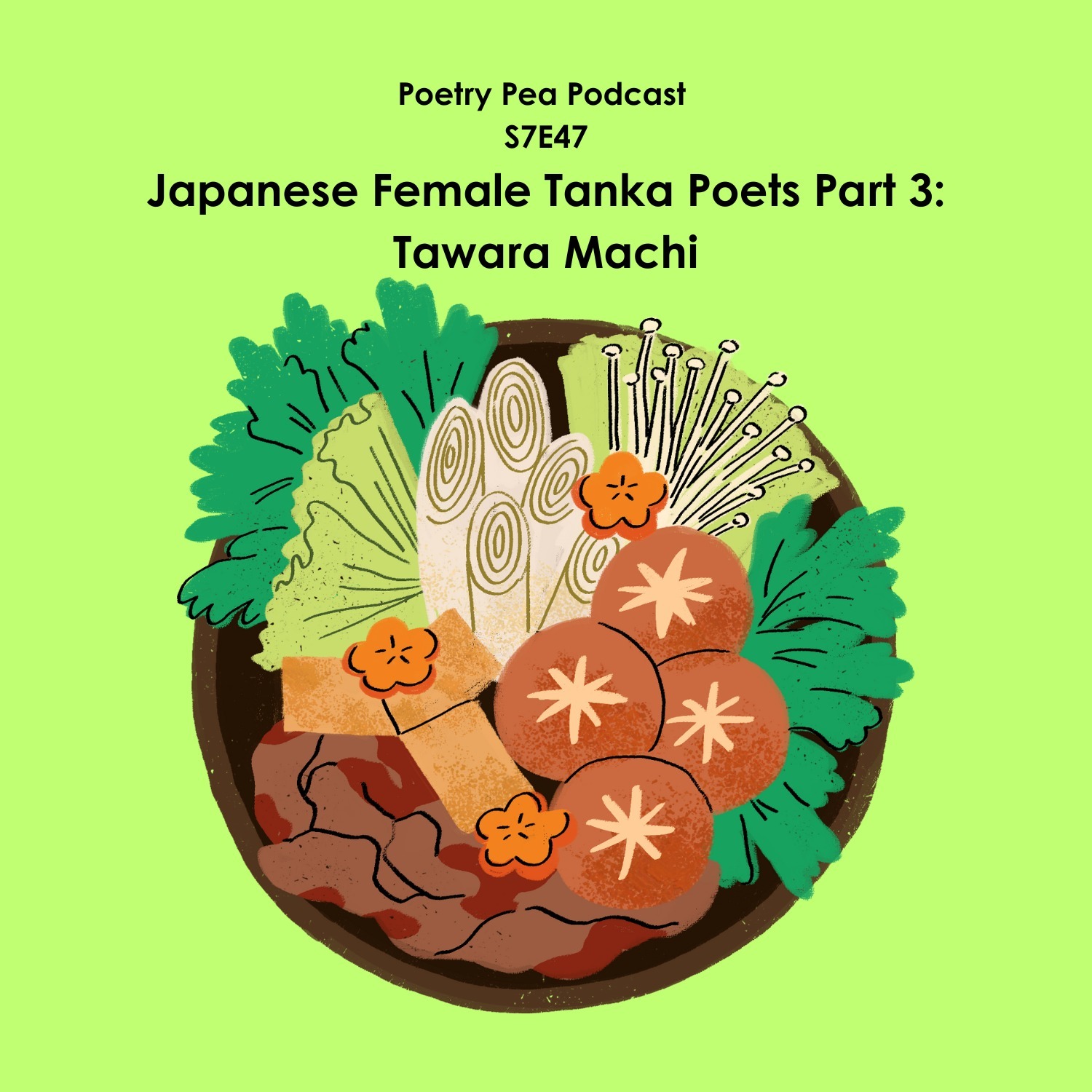 S7E47 Japanese Female Tanka Poets part 3: Tawara Machi