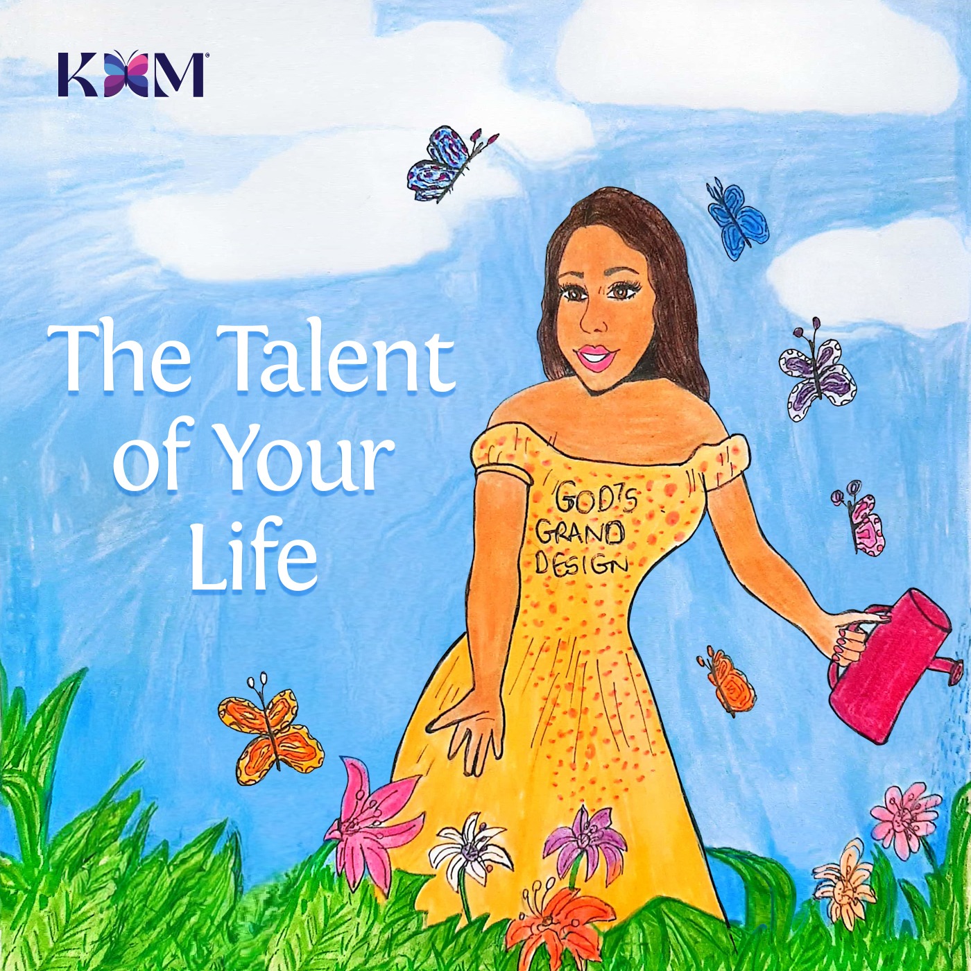 The Talent of Your Life