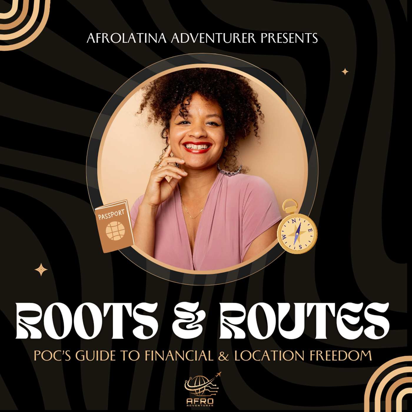 Roots & Routes: Your Pathway to Financial Freedom podcast artwork