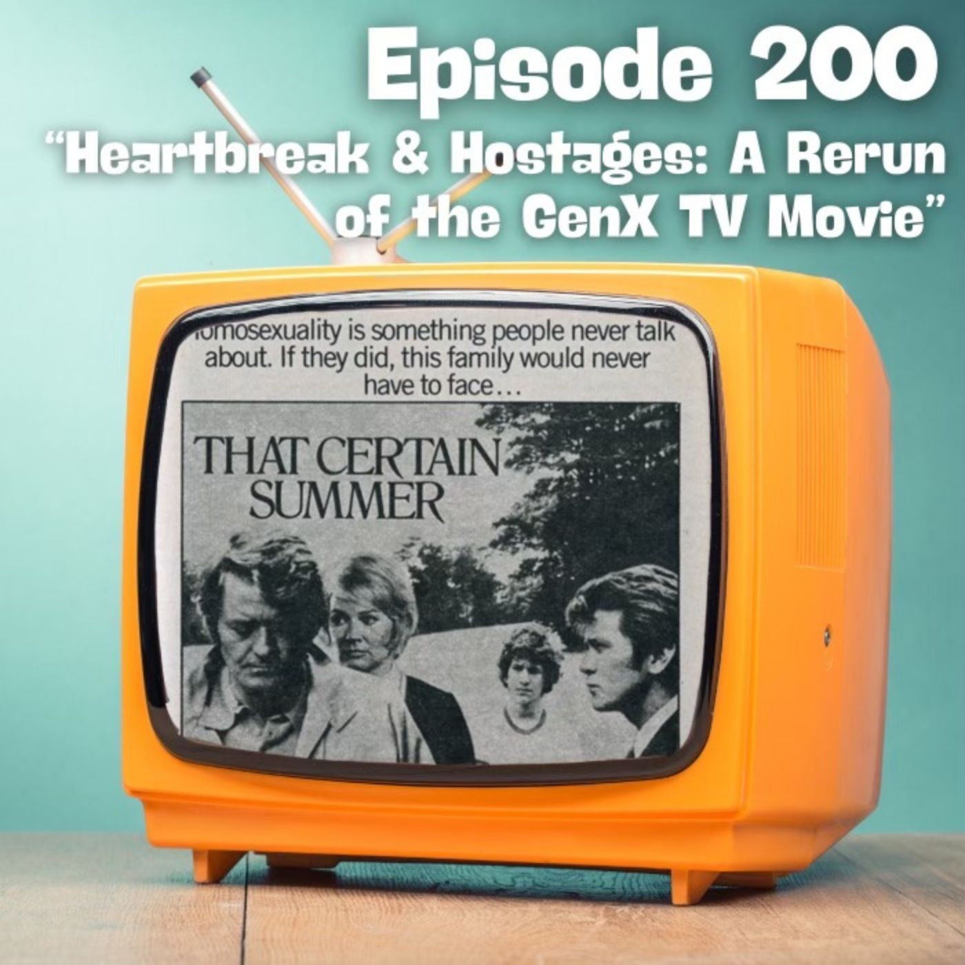 Heartbreak & Hostages: A Rerun of the GenX TV Movie