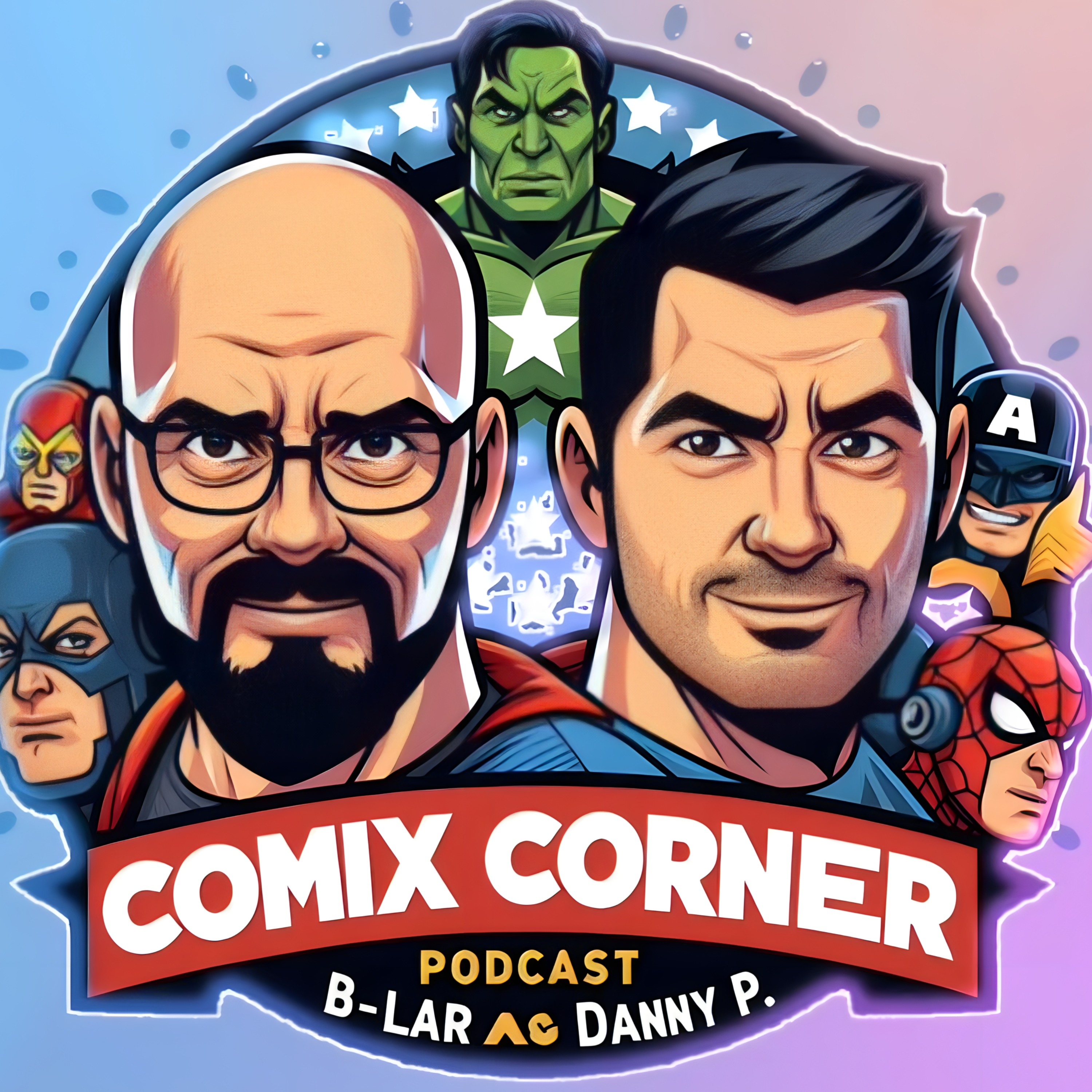 Comix Corner with B-Lar and Danny P - Issue 15 - Dan Sears Comic Book Follow-Up